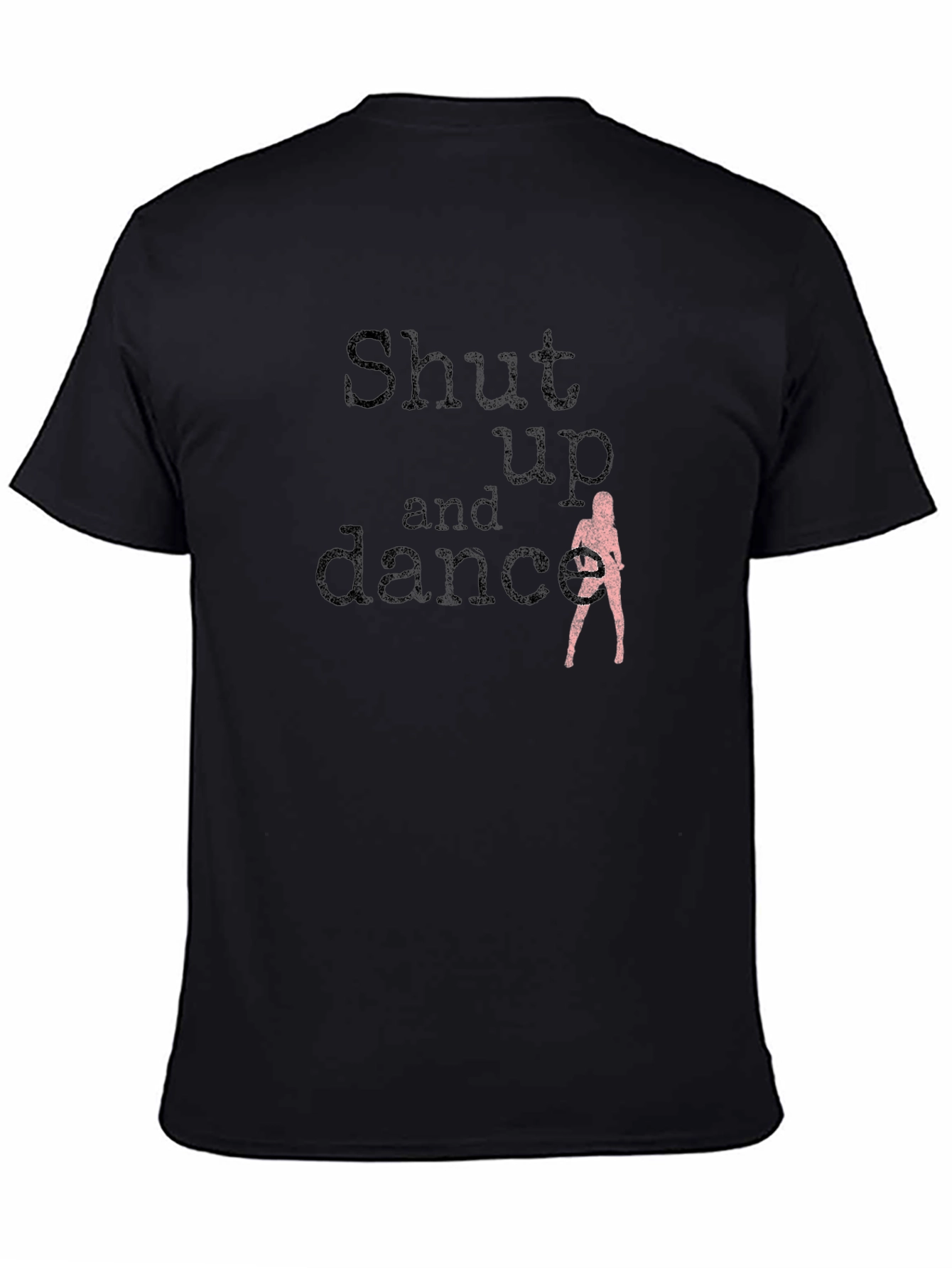 Shut Up And Dance Graphic T-Shirt