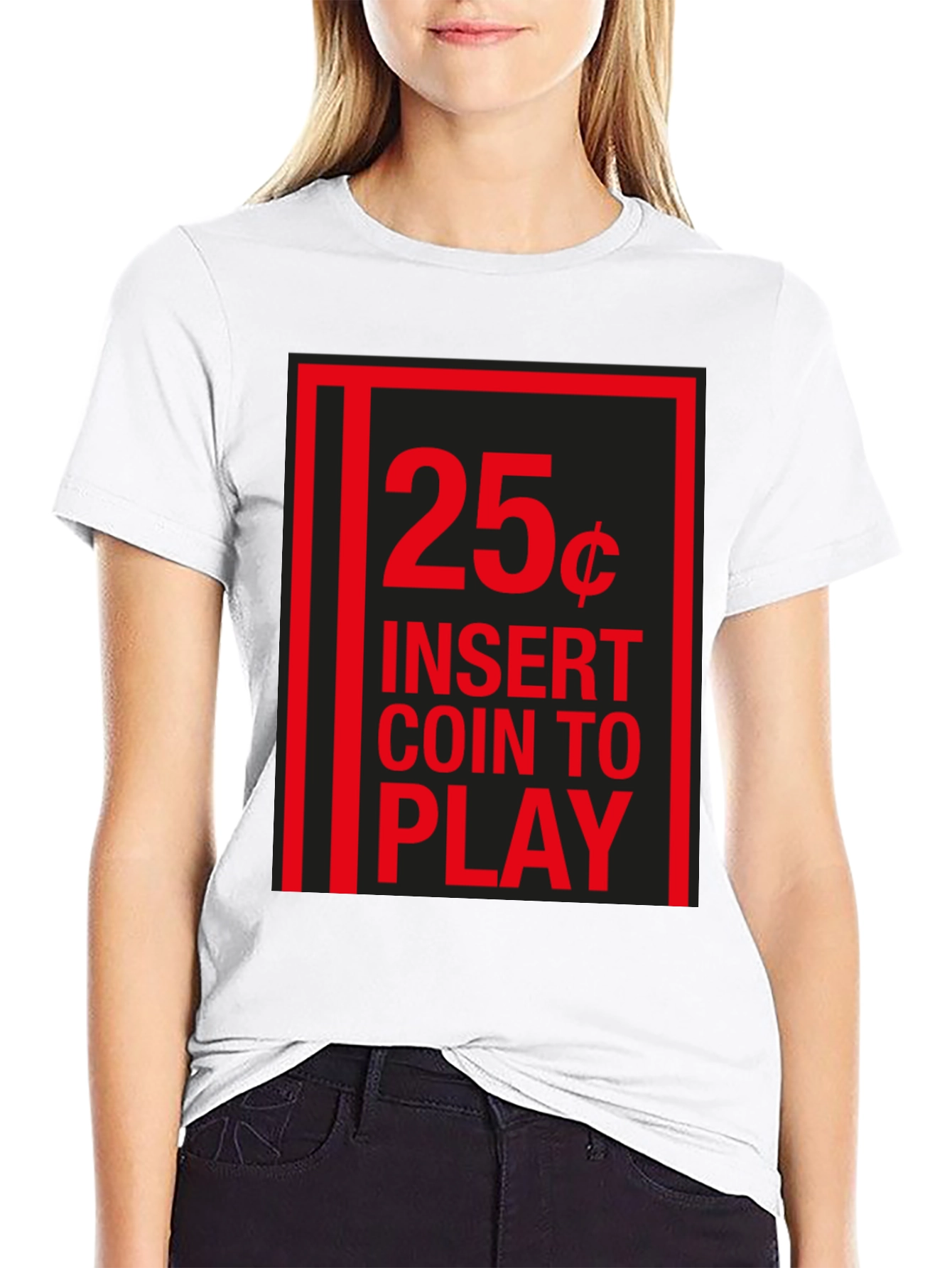 25 Cent Insert Coin to Play Black T-Shirt