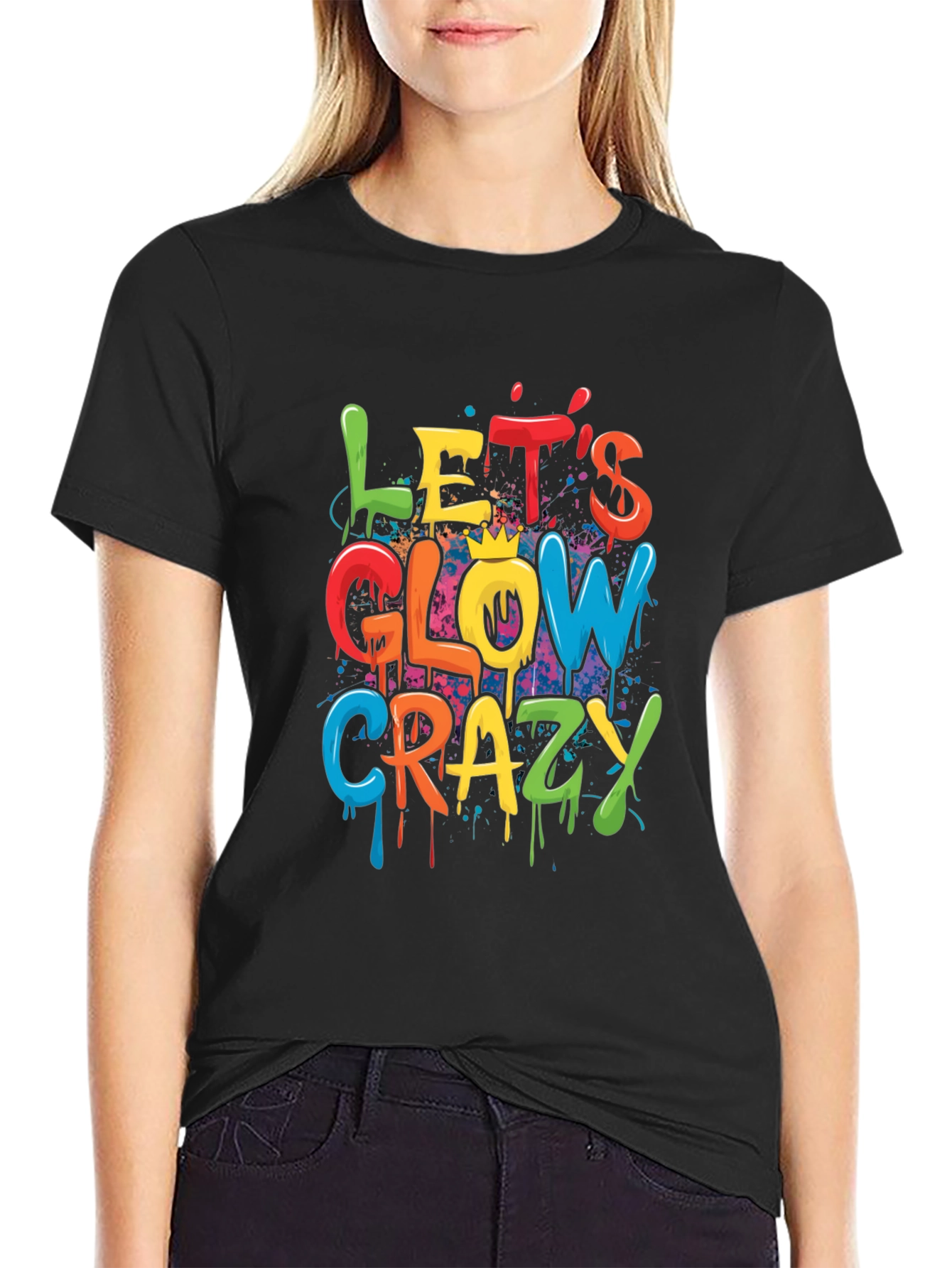 Lets Glow Crazy Graphic T-Shirt