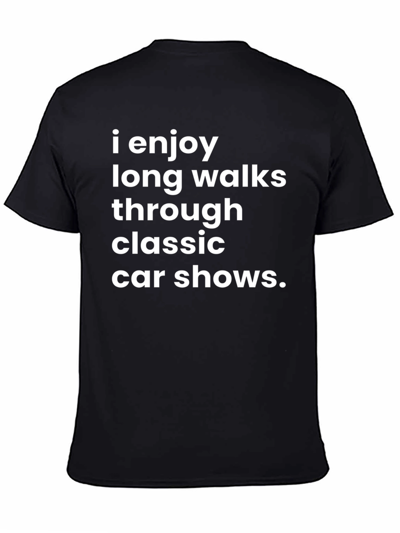 Classic Car Show T-Shirt - Humorous Design