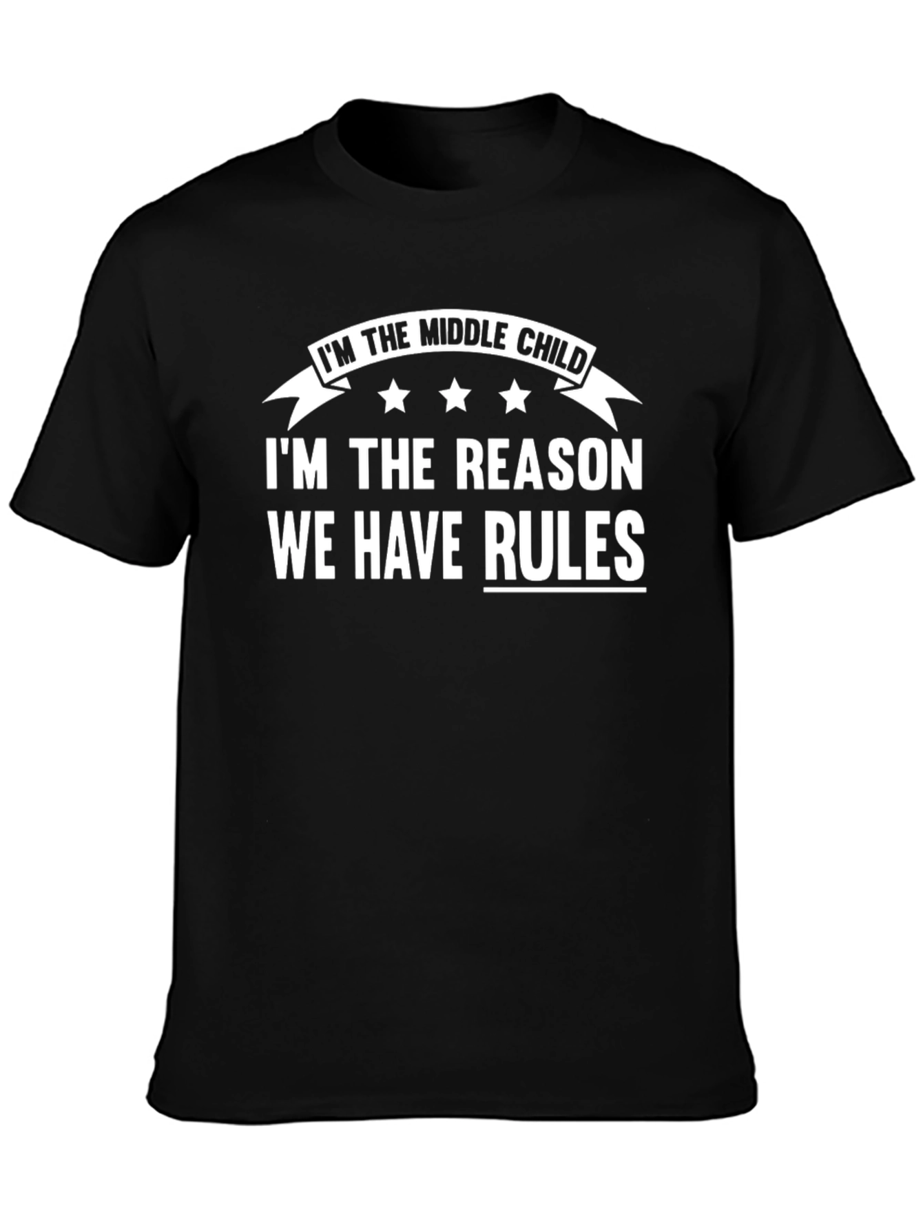 Middle Child Rules Black T-Shirt