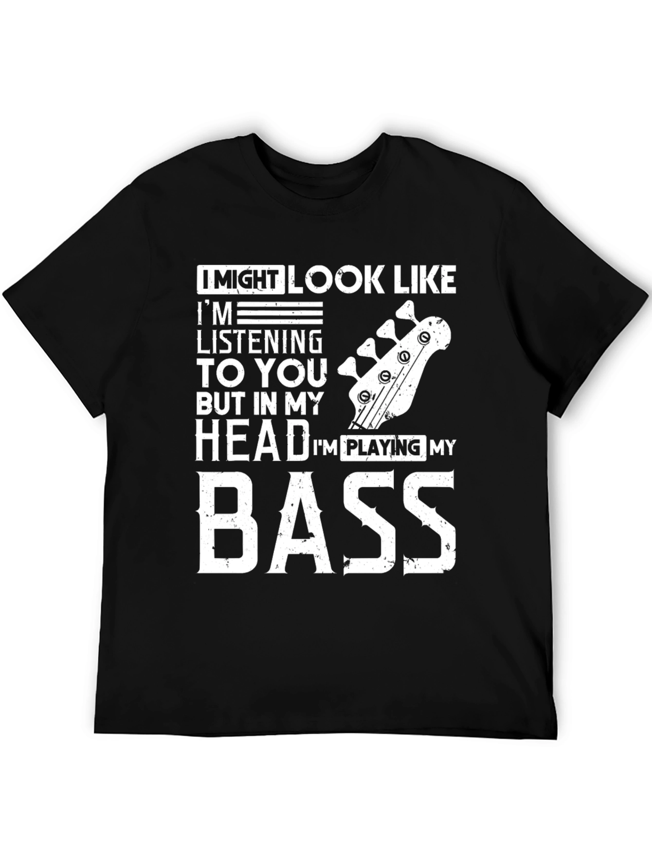 Bass Player T-Shirt: Im Playing My Bass
