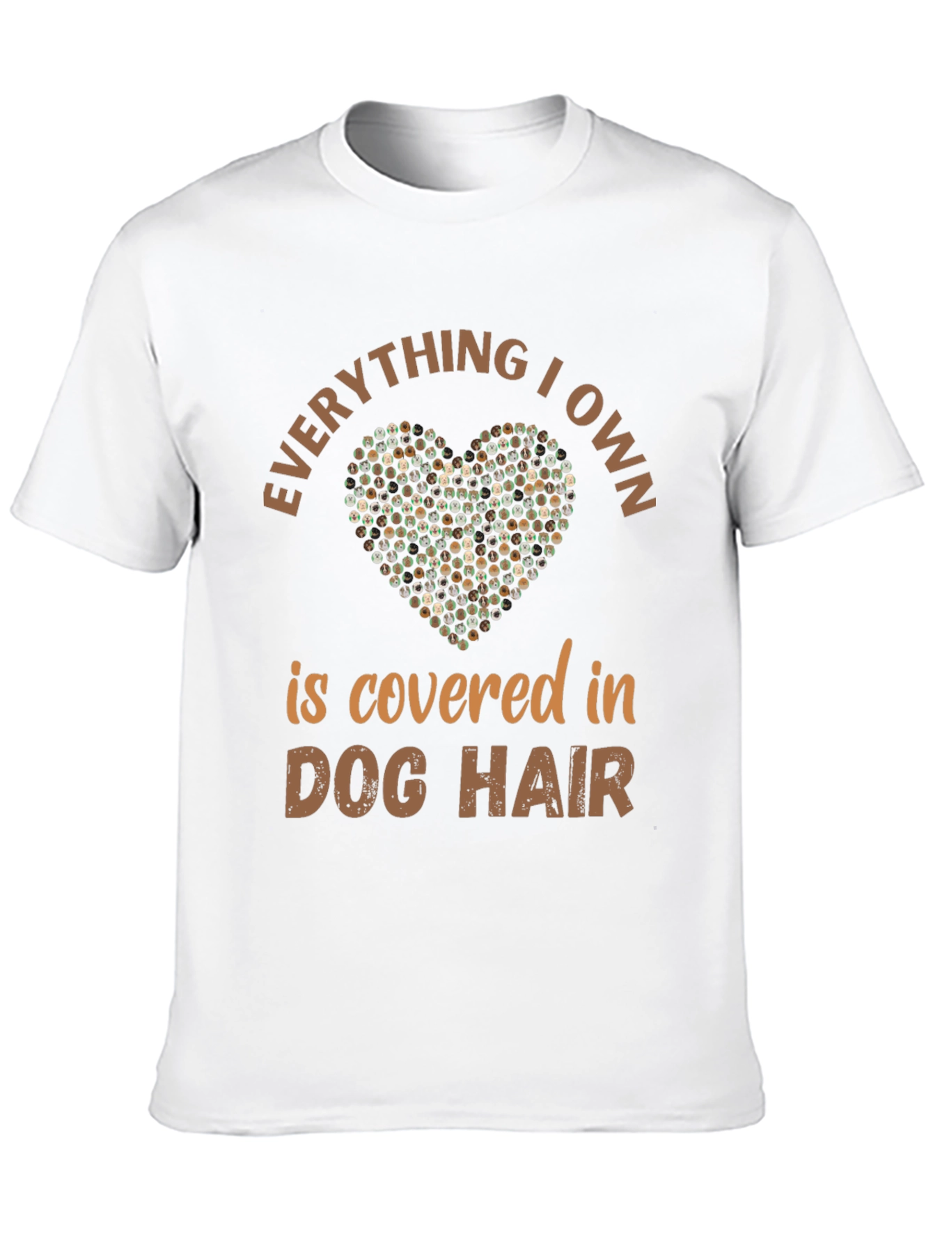 Dog Hair Tee: Everything I Own