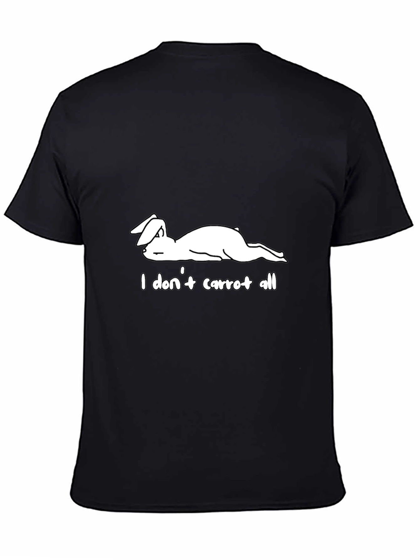 I Dont Carrot All T-Shirt