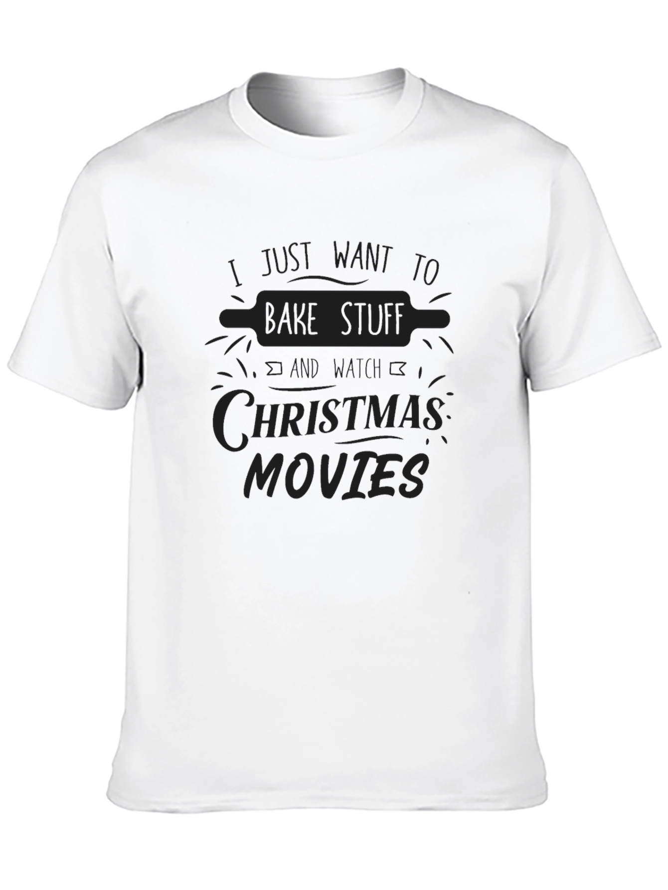 Bake Stuff & Christmas Movies T-Shirt