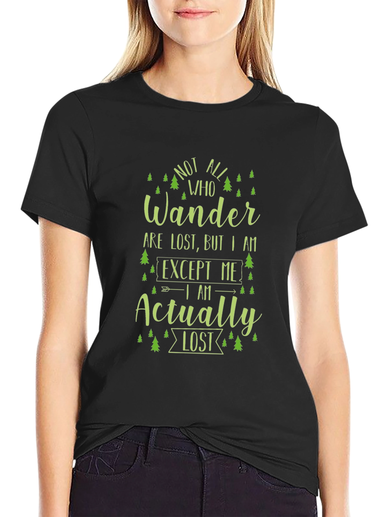 Not All Who Wander T-Shirt - Novelty Hiking Tee