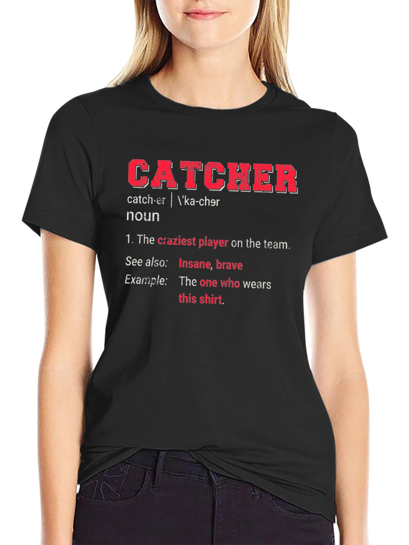 Catcher Definition T-Shirt - Baseball Player Tee