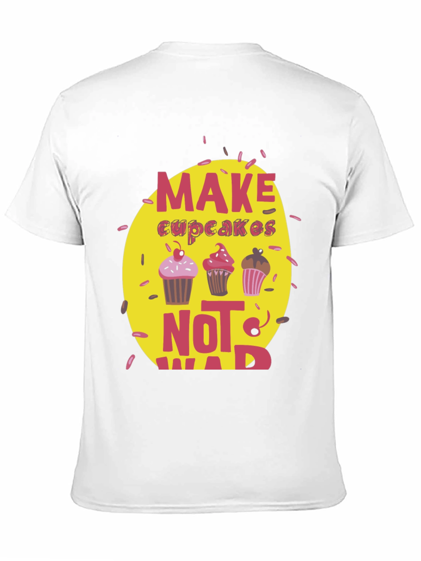 Make Cupcakes Not War T-Shirt