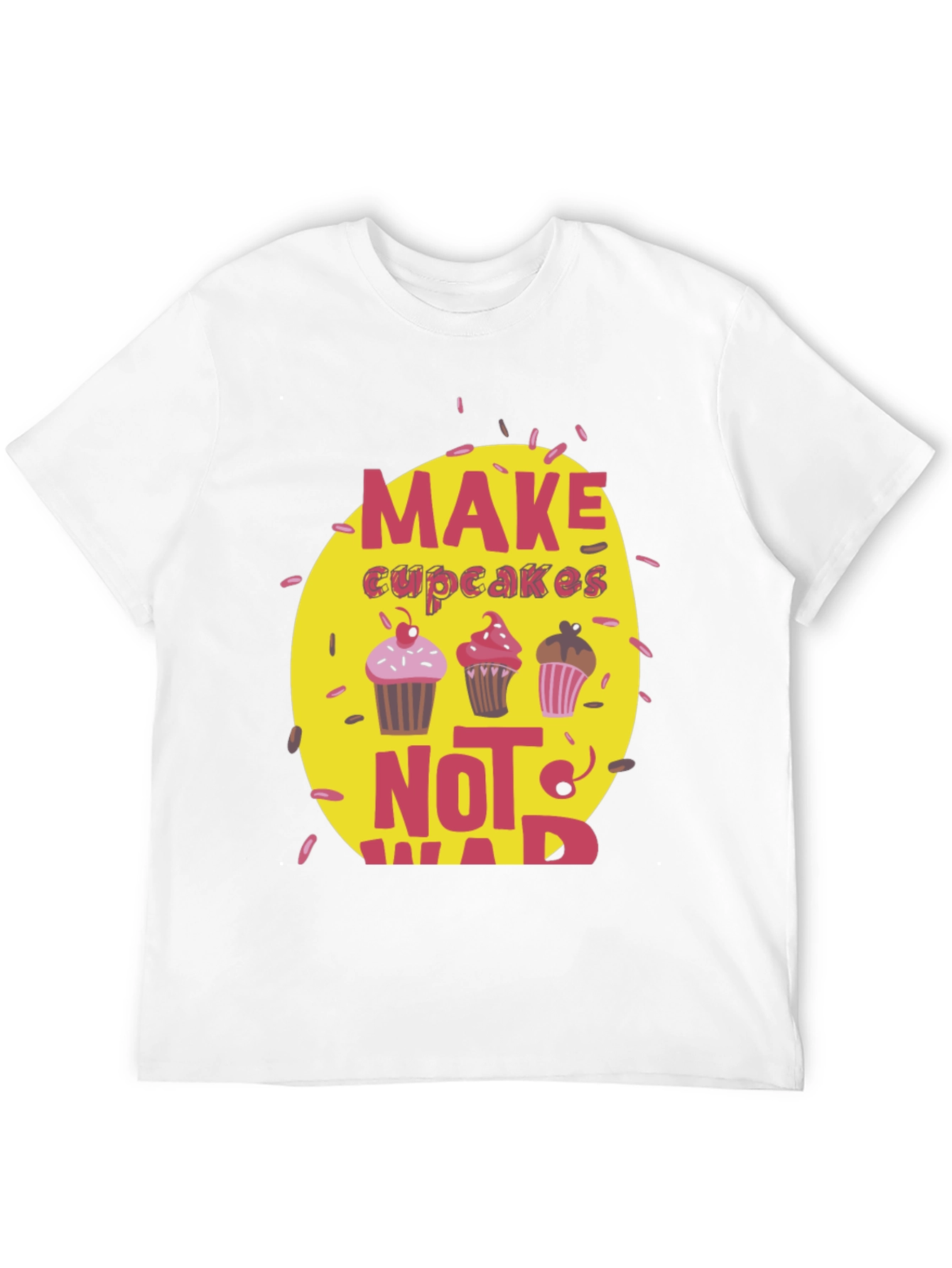 Make Cupcakes Not War T-Shirt