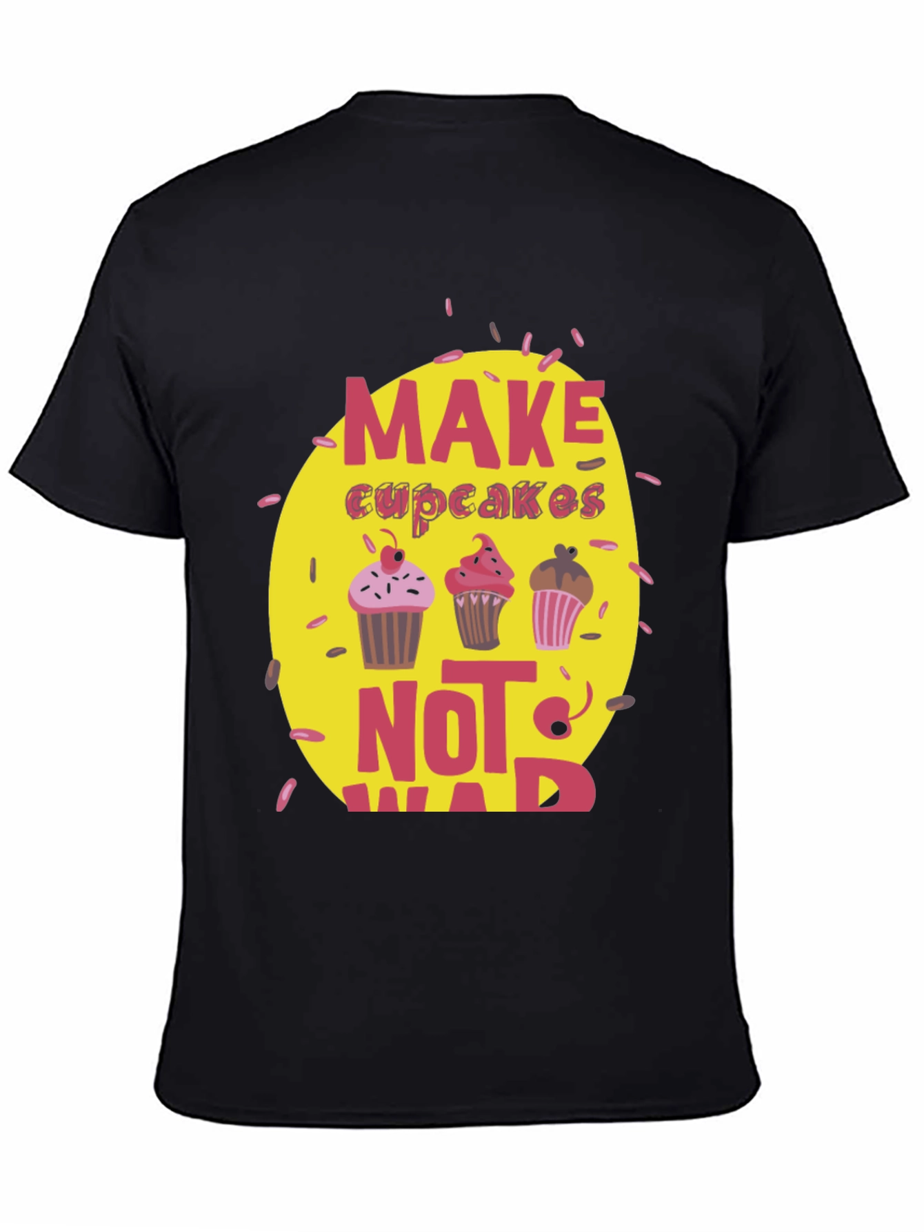 Make Cupcakes Not War T-Shirt