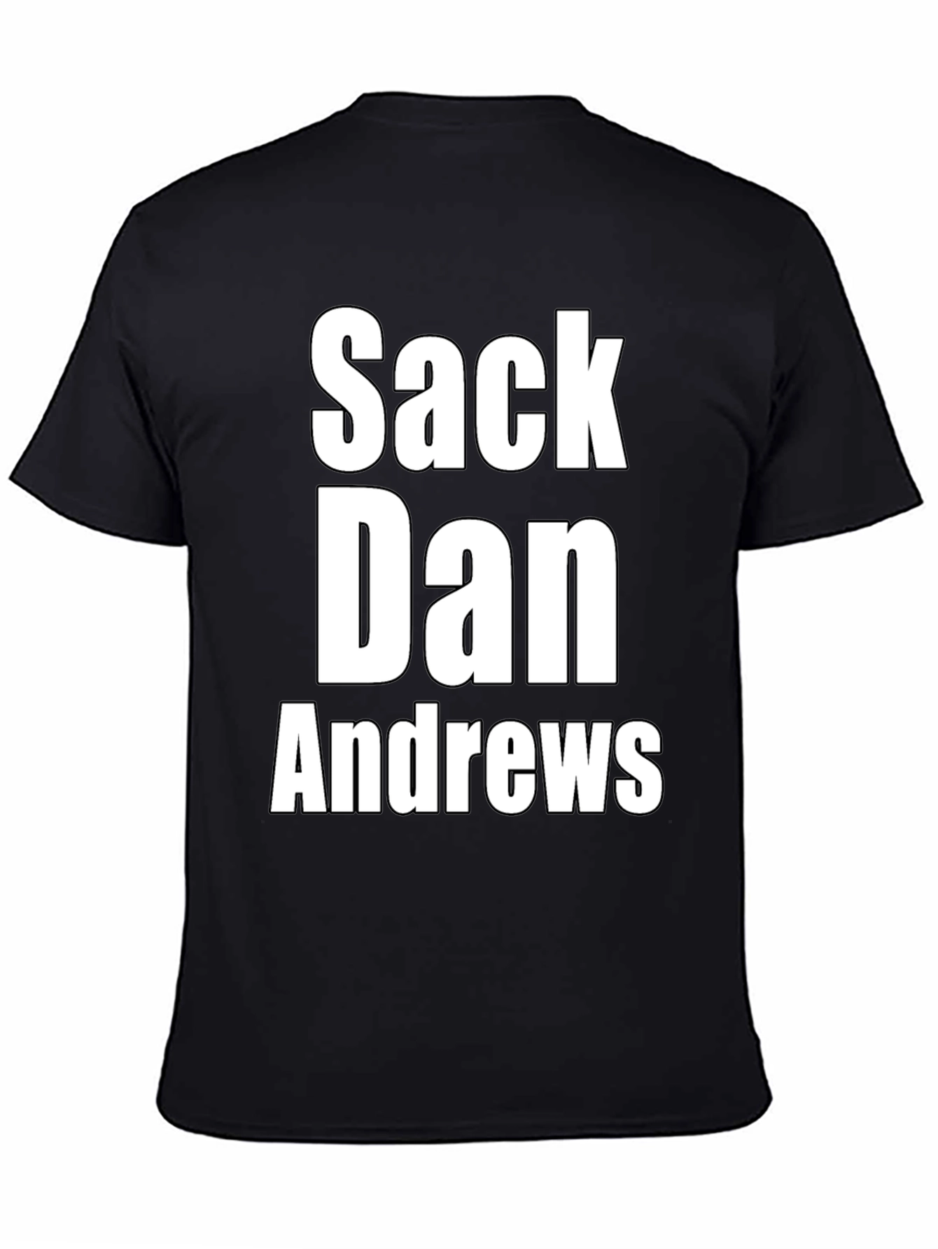 Sack Dan Andrews Statement T-Shirt