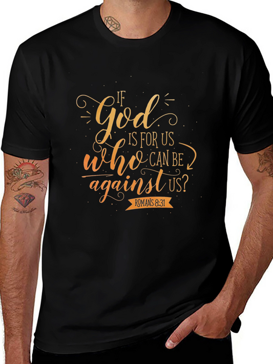 Faith-Inspired T-Shirt: If God Is For Us