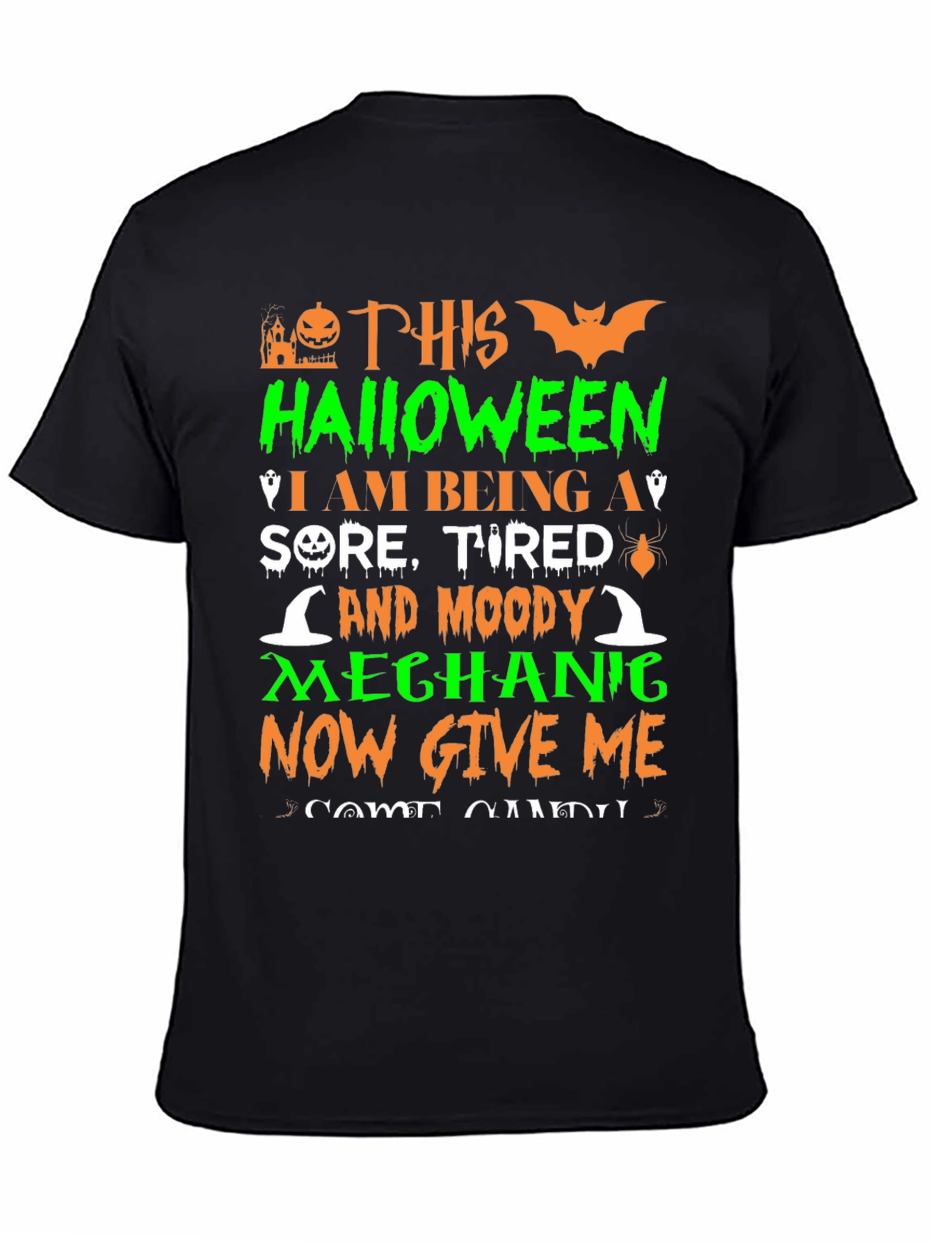 Funny Halloween Mechanic T-Shirt - Candy Please!