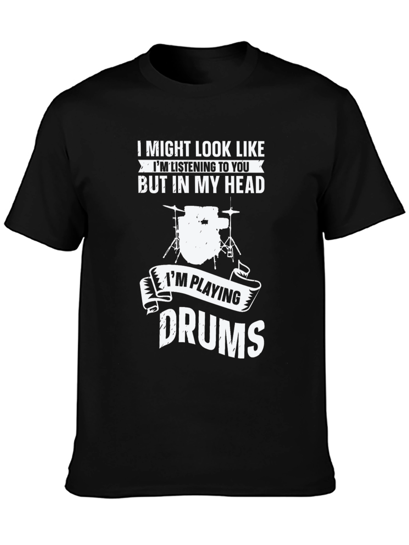 Drummer T-Shirt: Im Playing Drums in My Head