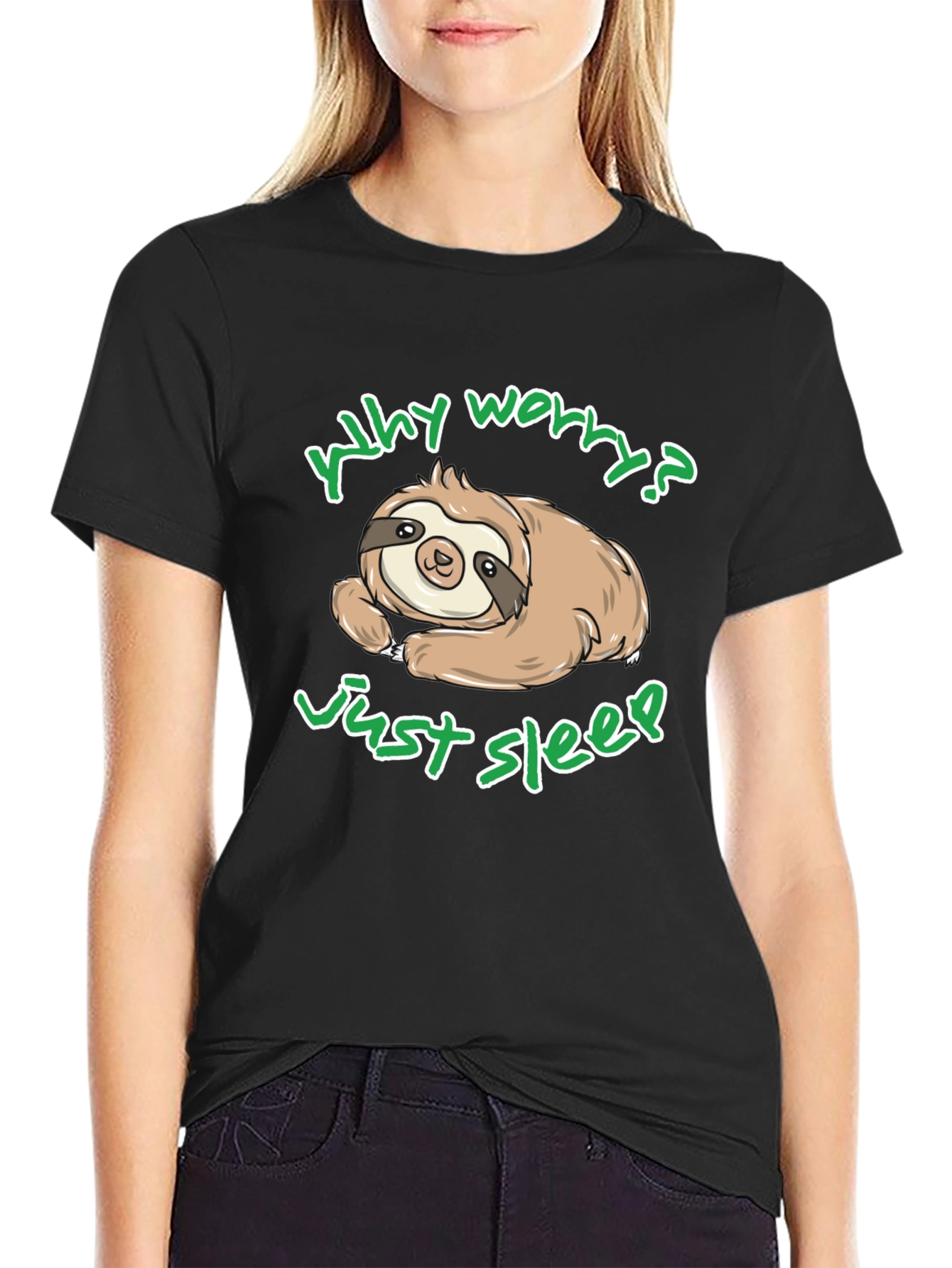 Why Worry Just Sleep Sloth Graphic T-Shirt
