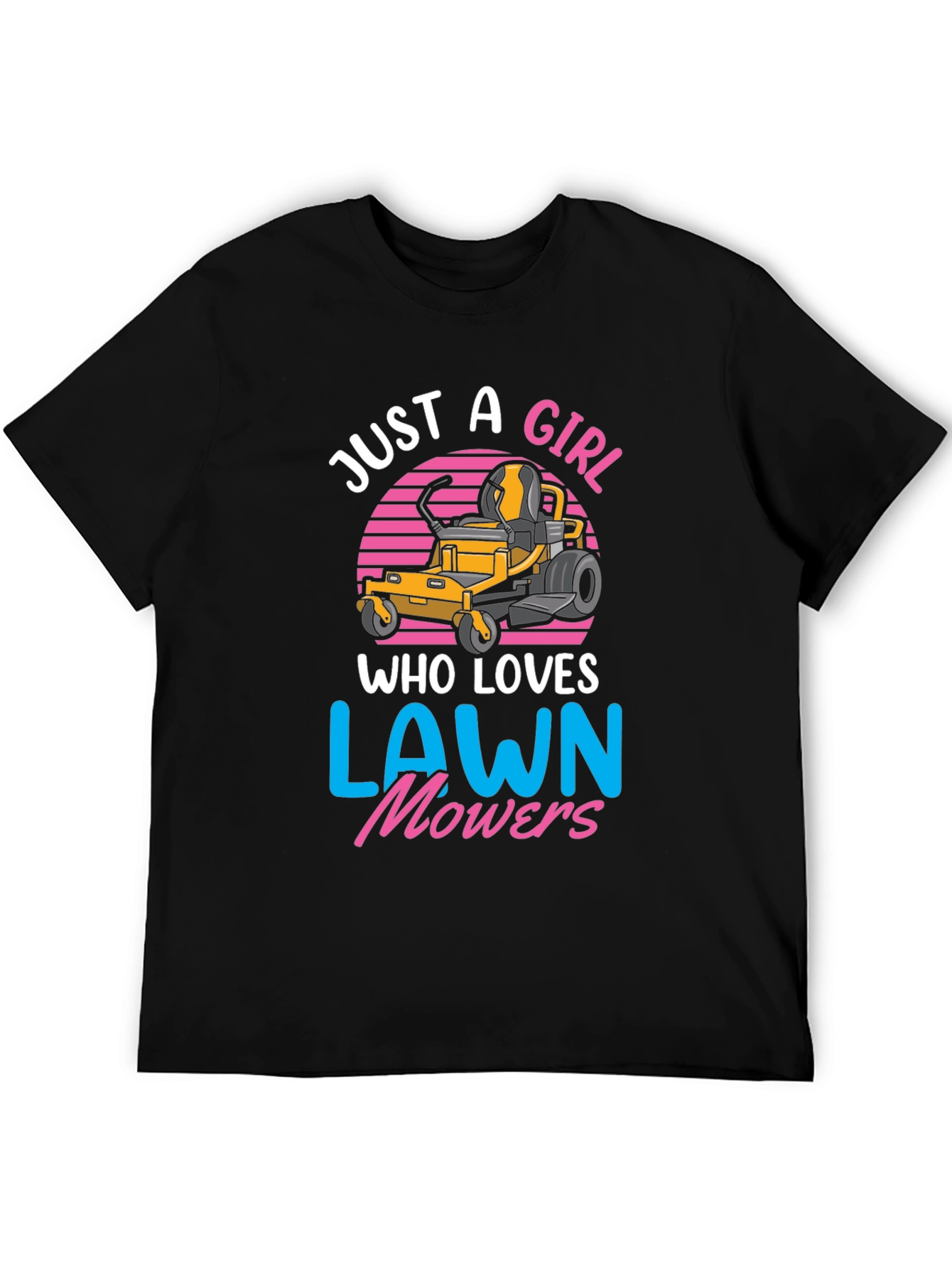 Just A Girl Who Loves Lawn Mowers T-Shirt