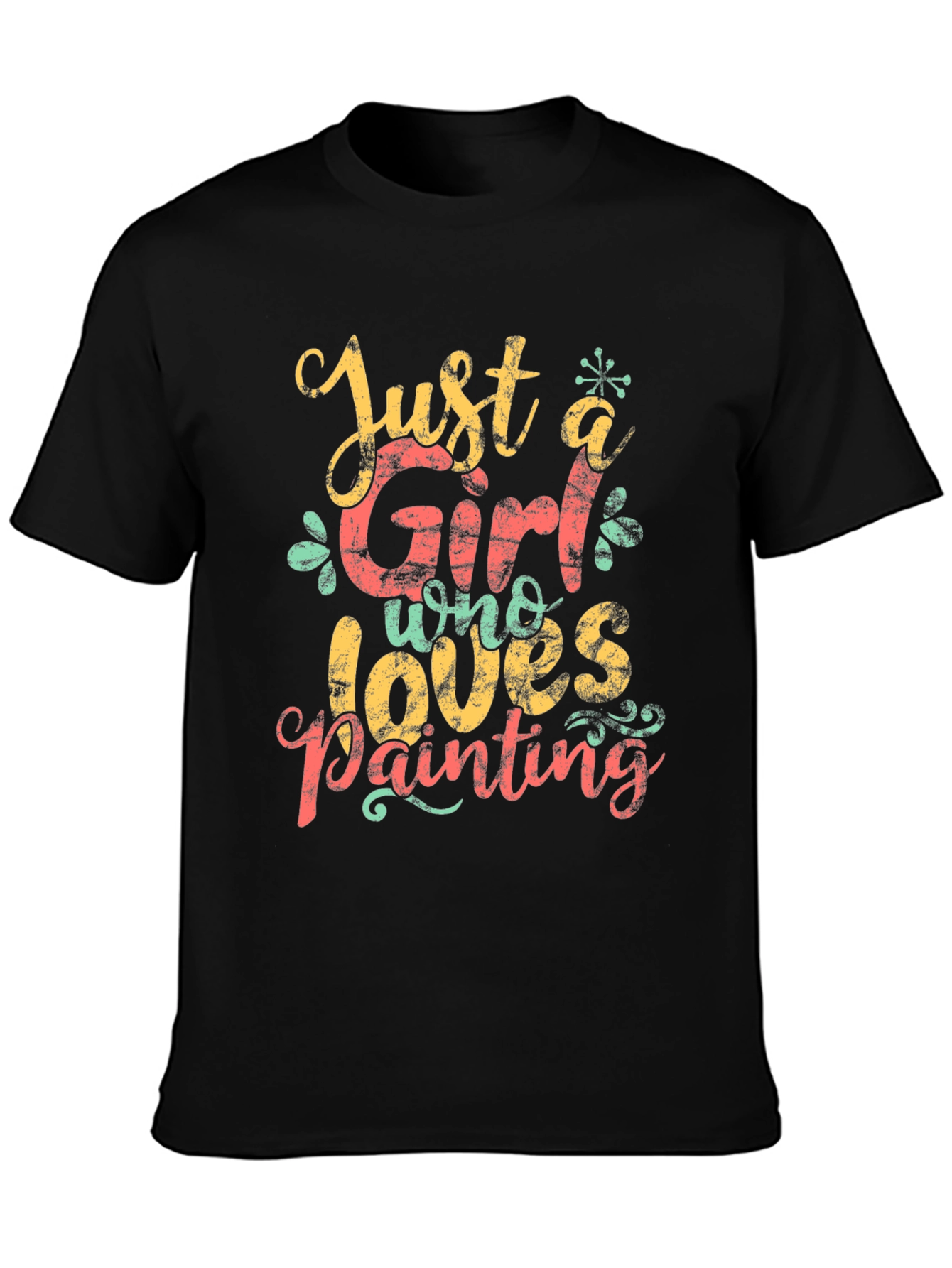 Just A Girl Who Loves Painting T-Shirt