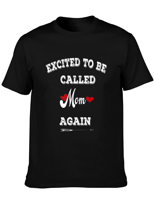 Excited to be Called Mom Again T-Shirt