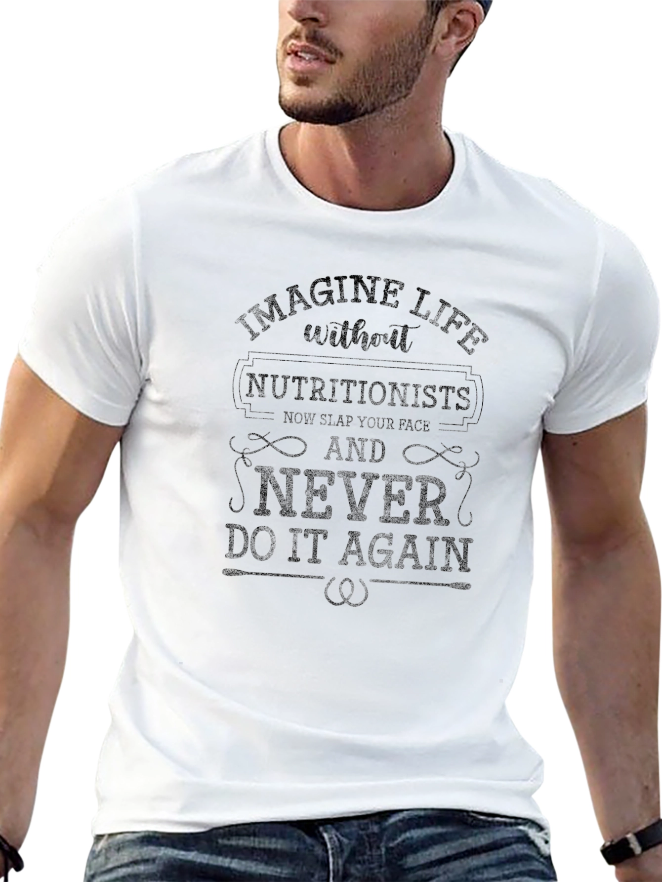 Imagine Life Without Nutritionists T-Shirt