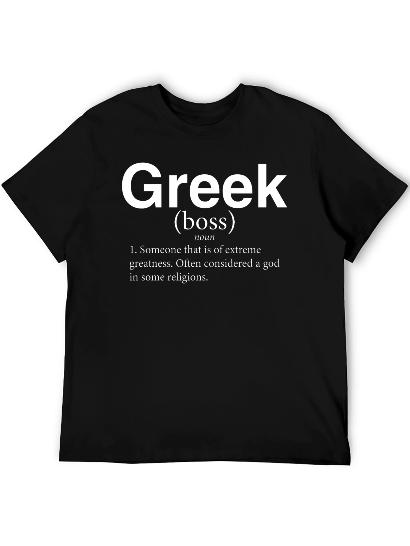 Greek Boss T-Shirt - Definition Tee