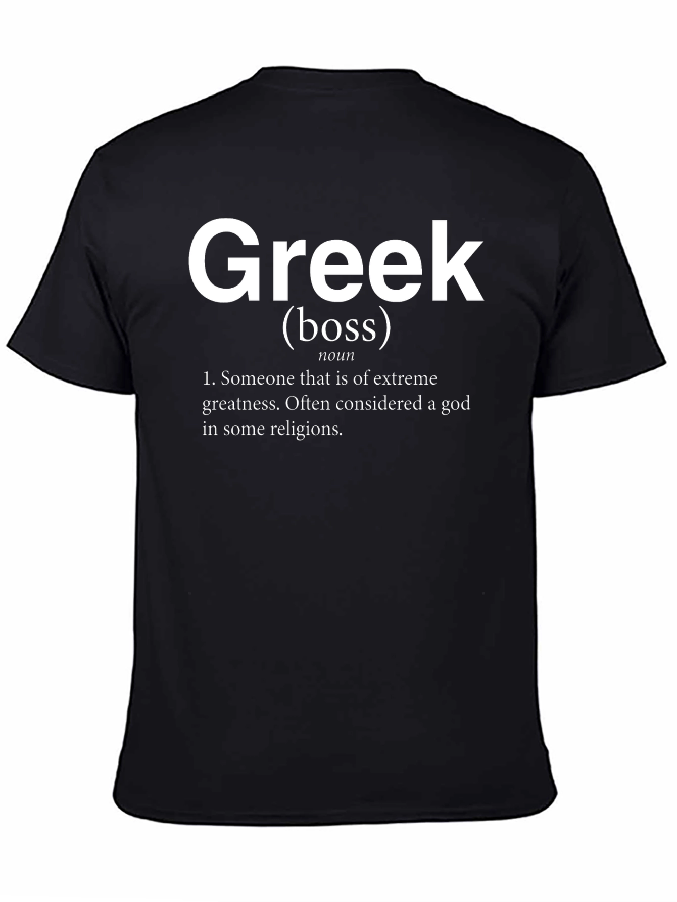 Greek Boss T-Shirt - Definition Tee