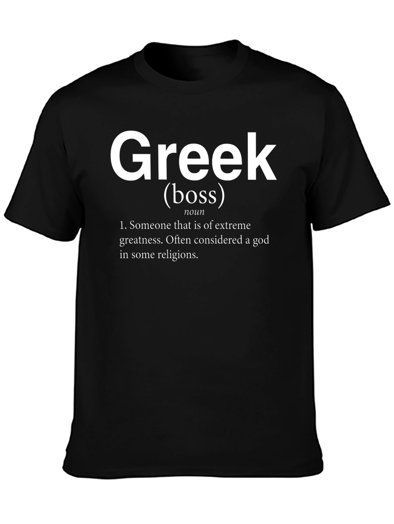 Greek Boss T-Shirt - Definition Tee