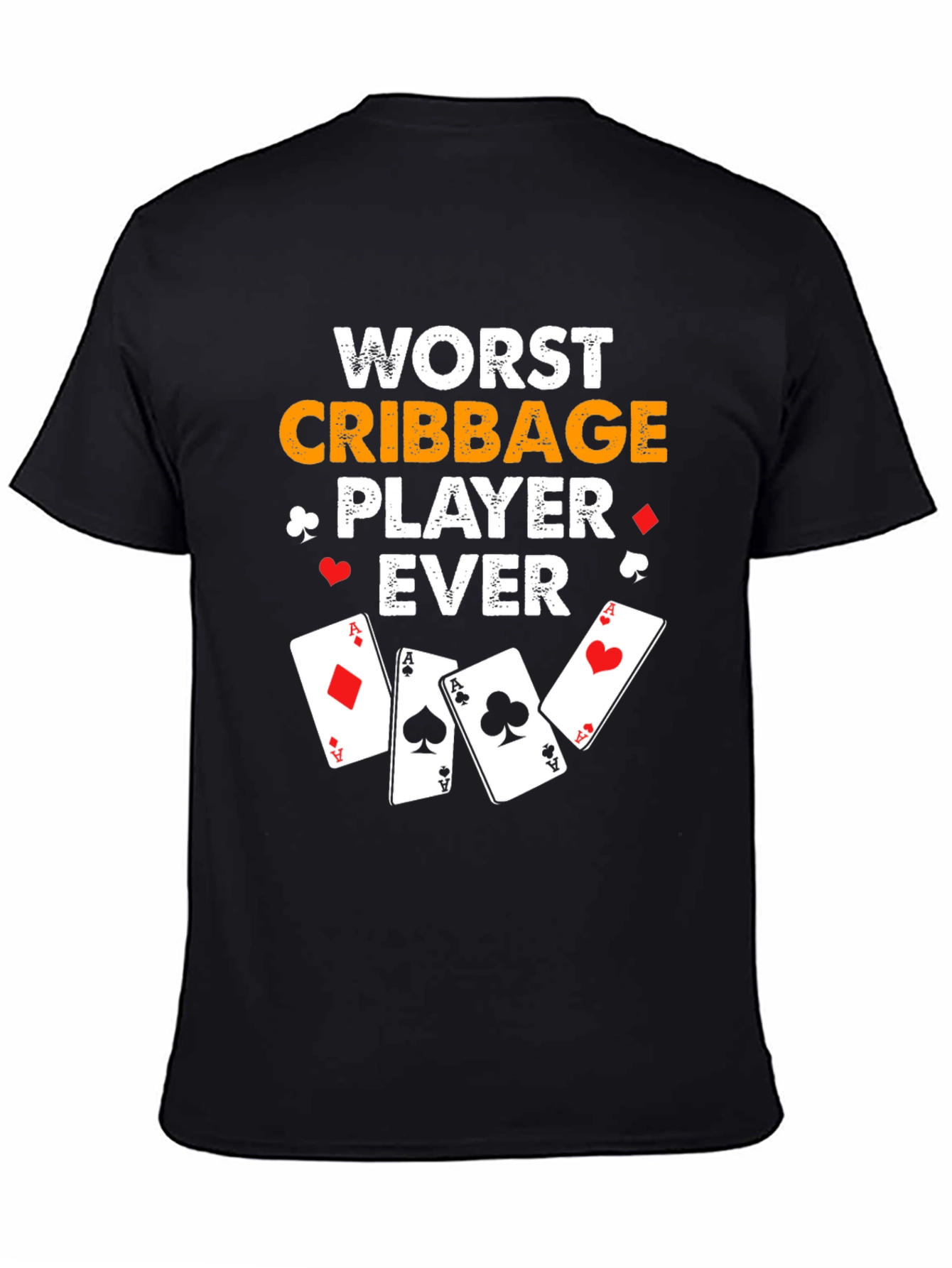 Worst Cribbage Player Ever T-Shirt