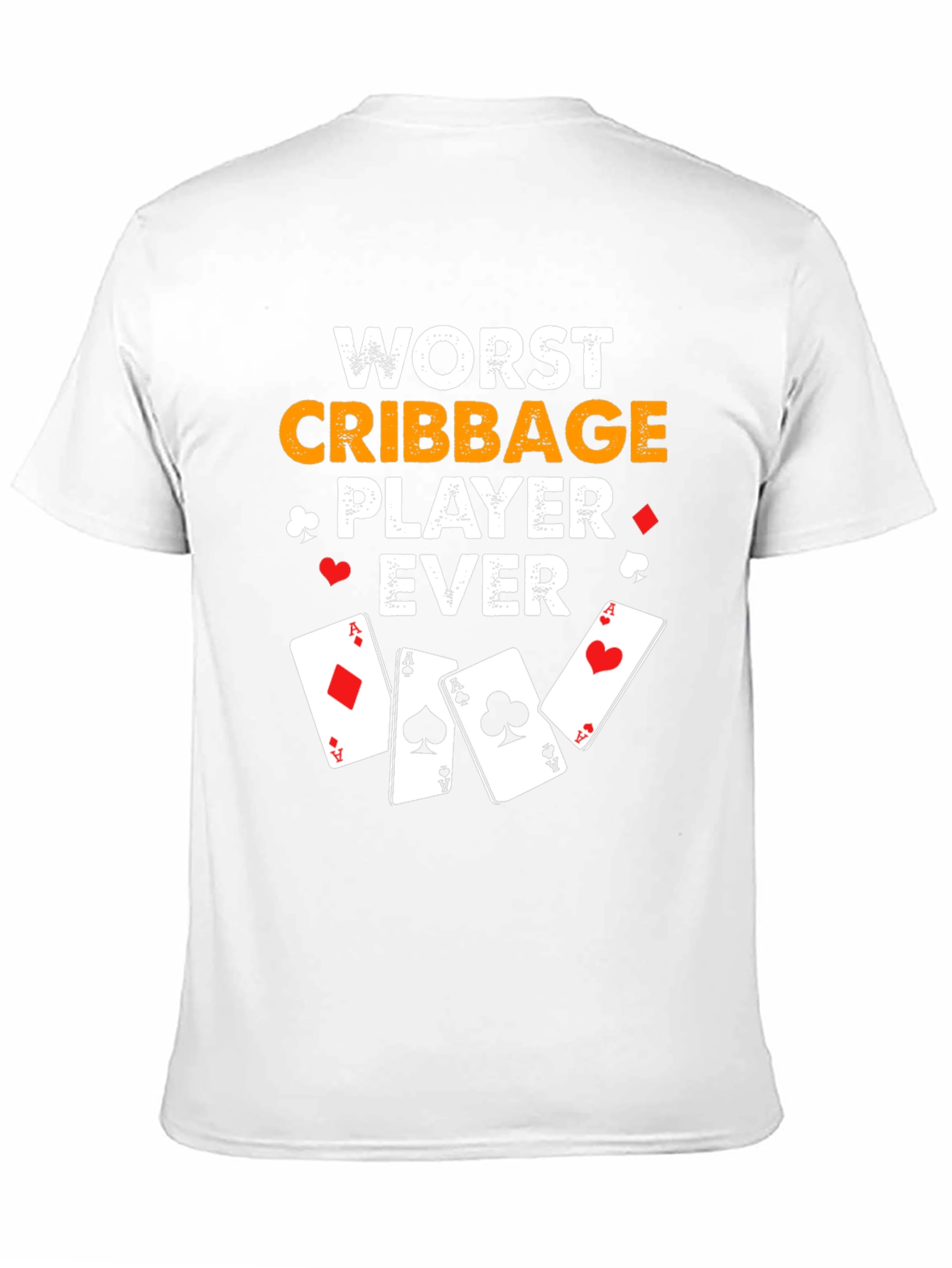 Worst Cribbage Player Ever T-Shirt