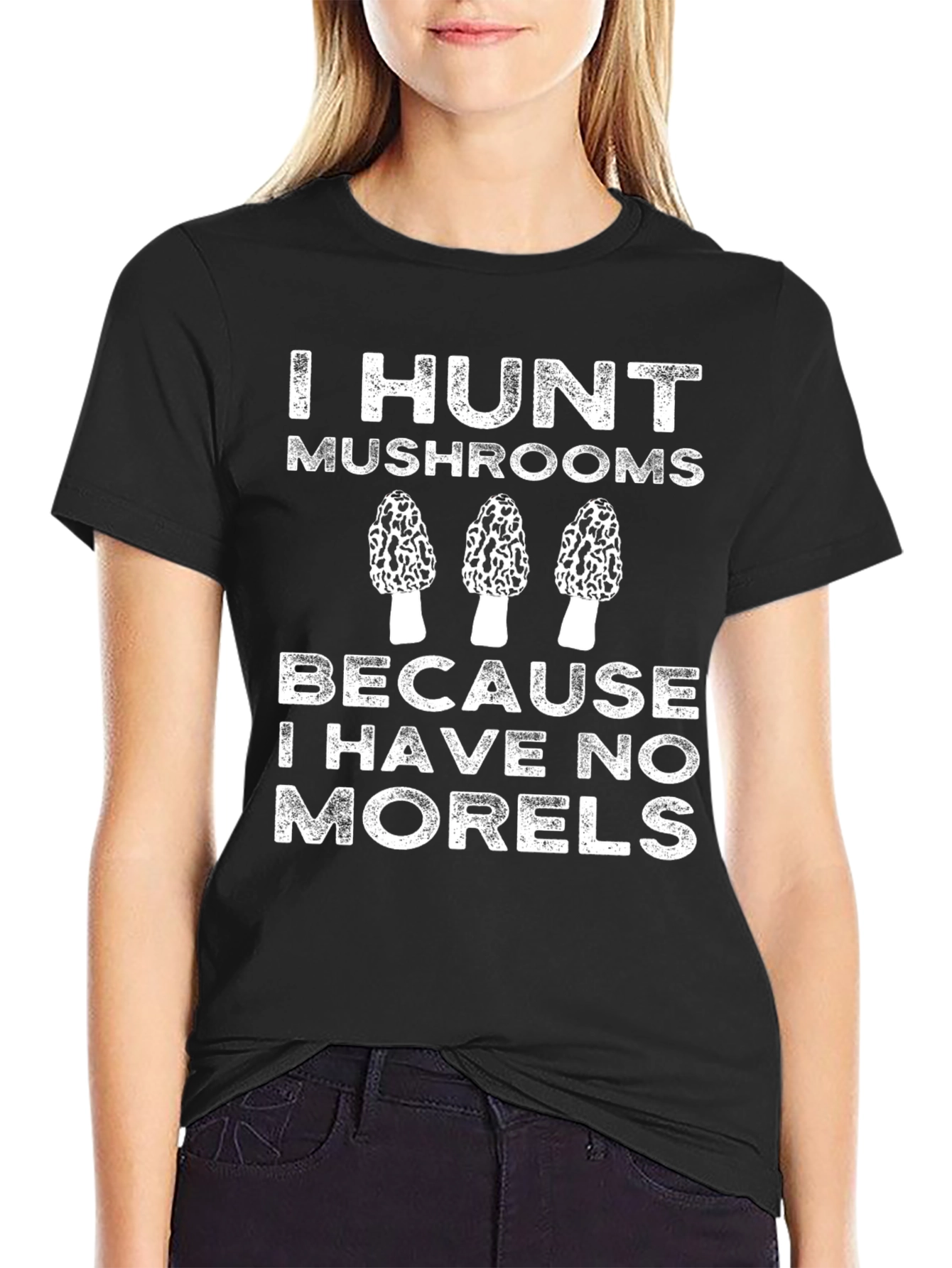 I Hunt Mushrooms Funny Novelty T-Shirt