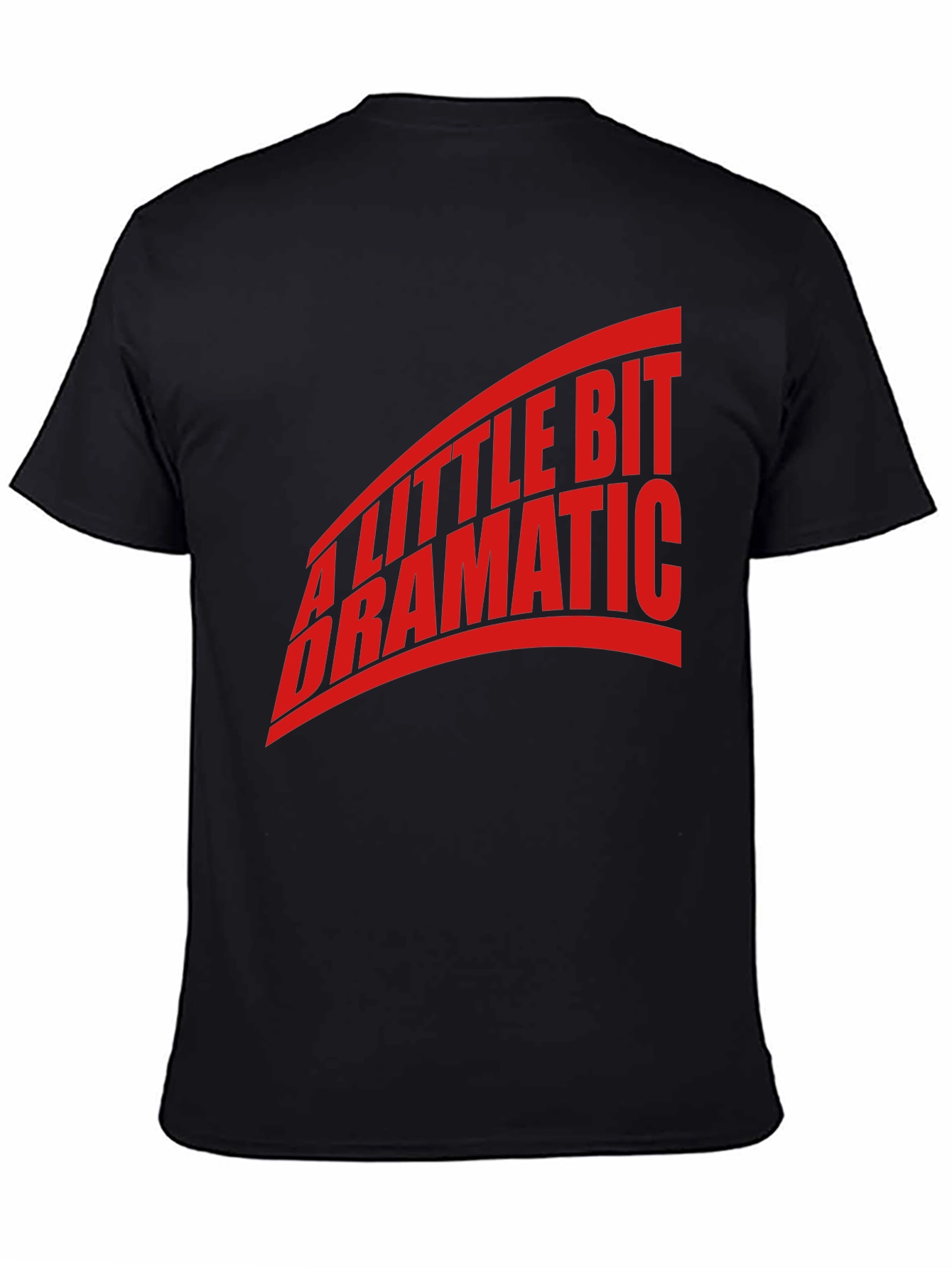 A Little Bit Dramatic Red Graphic Black T-Shirt