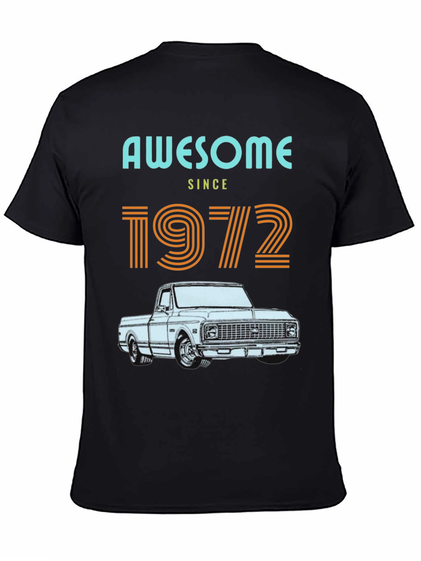 Awesome Since 1972 Truck T-Shirt