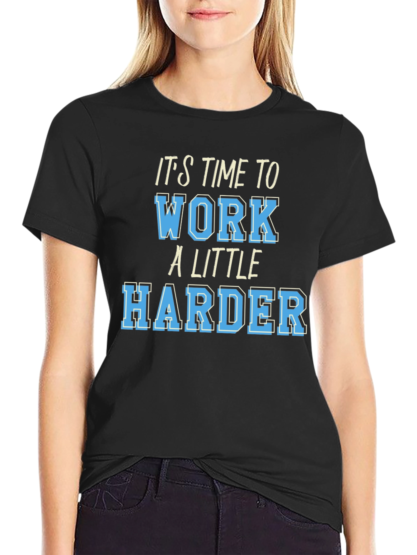 Motivational Work Harder Graphic T-Shirt