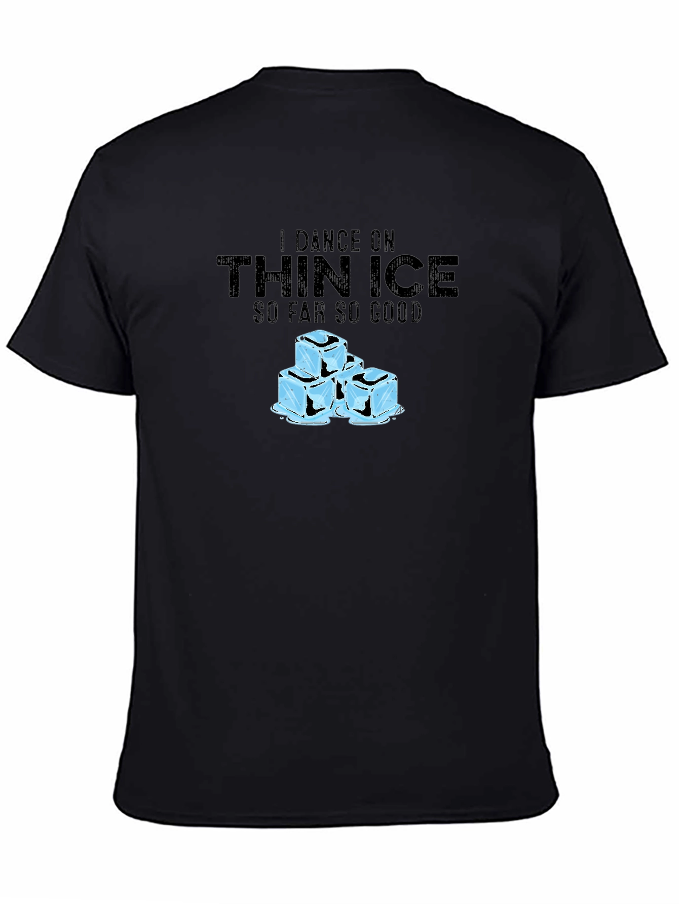 I Dance on Thin Ice T-Shirt - Black