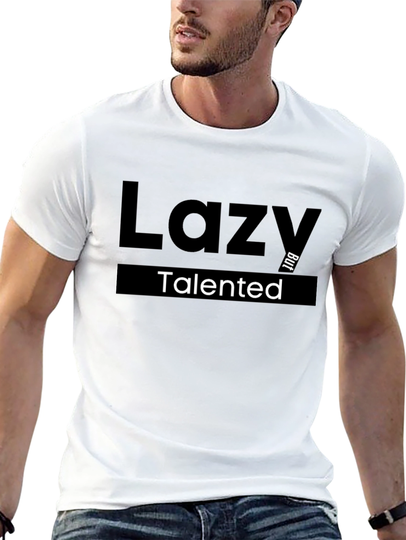 Lazy But Talented Graphic T-Shirt