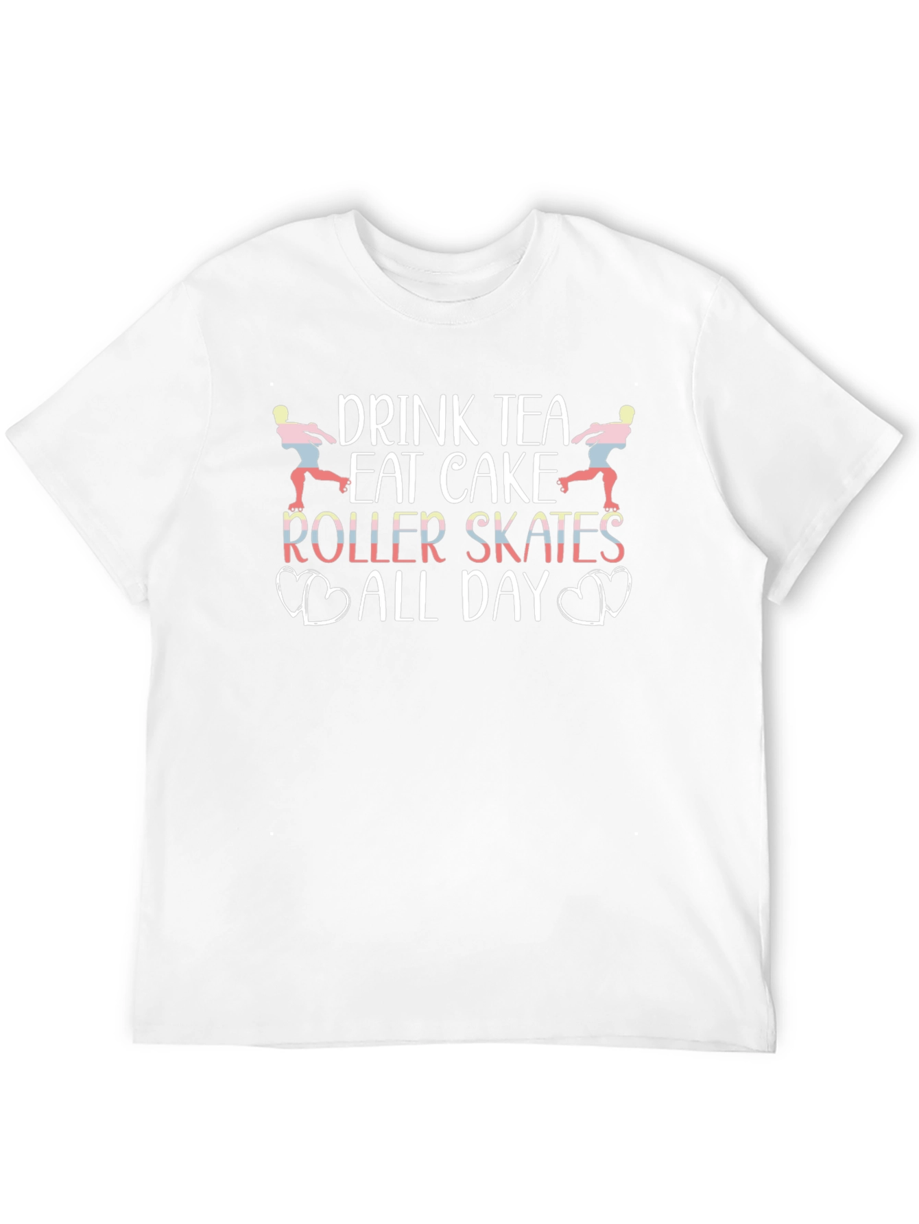 Drink Tea Eat Cake Roller Skates All Day T-Shirt