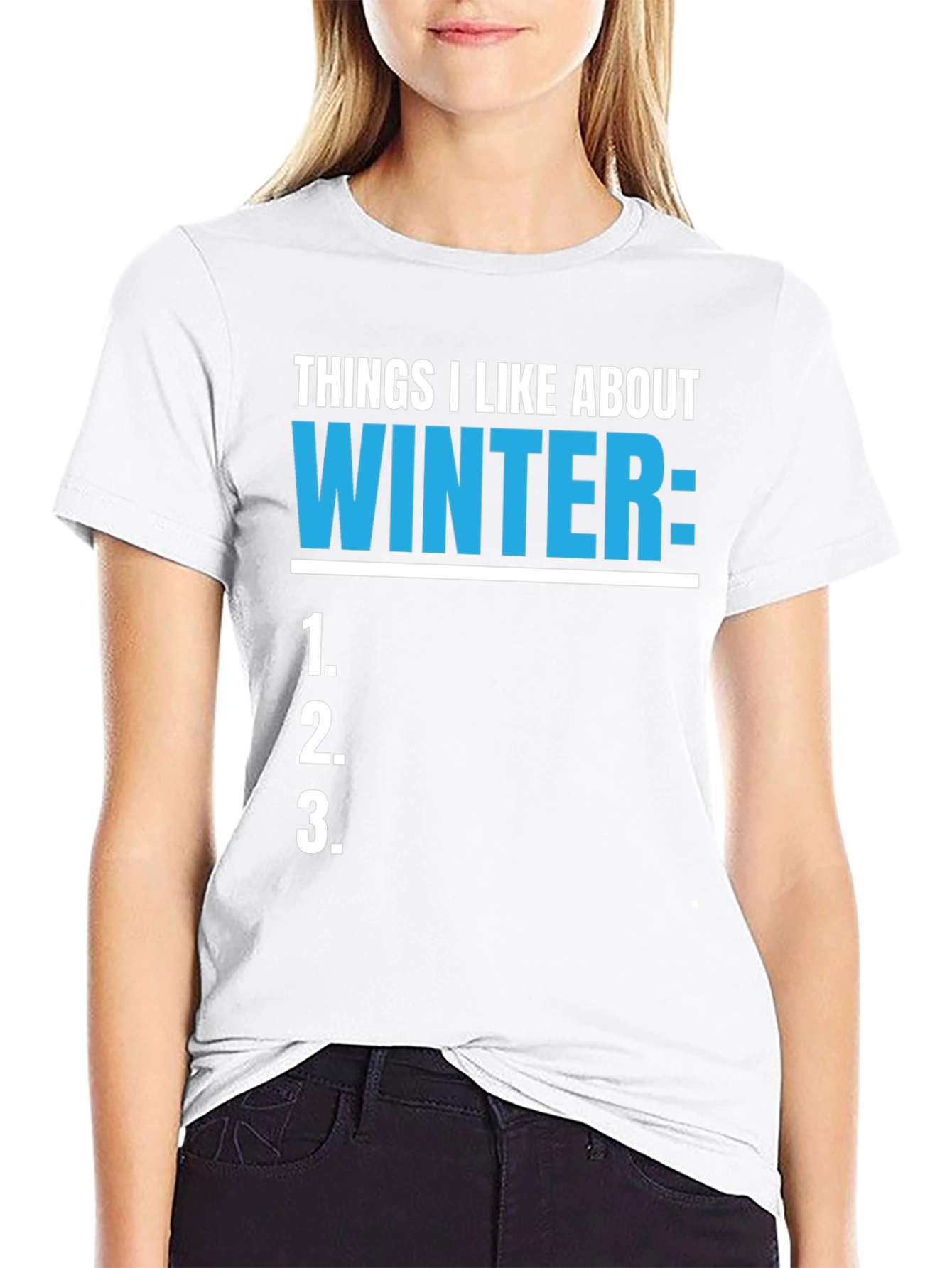 Things I Like About Winter T-Shirt
