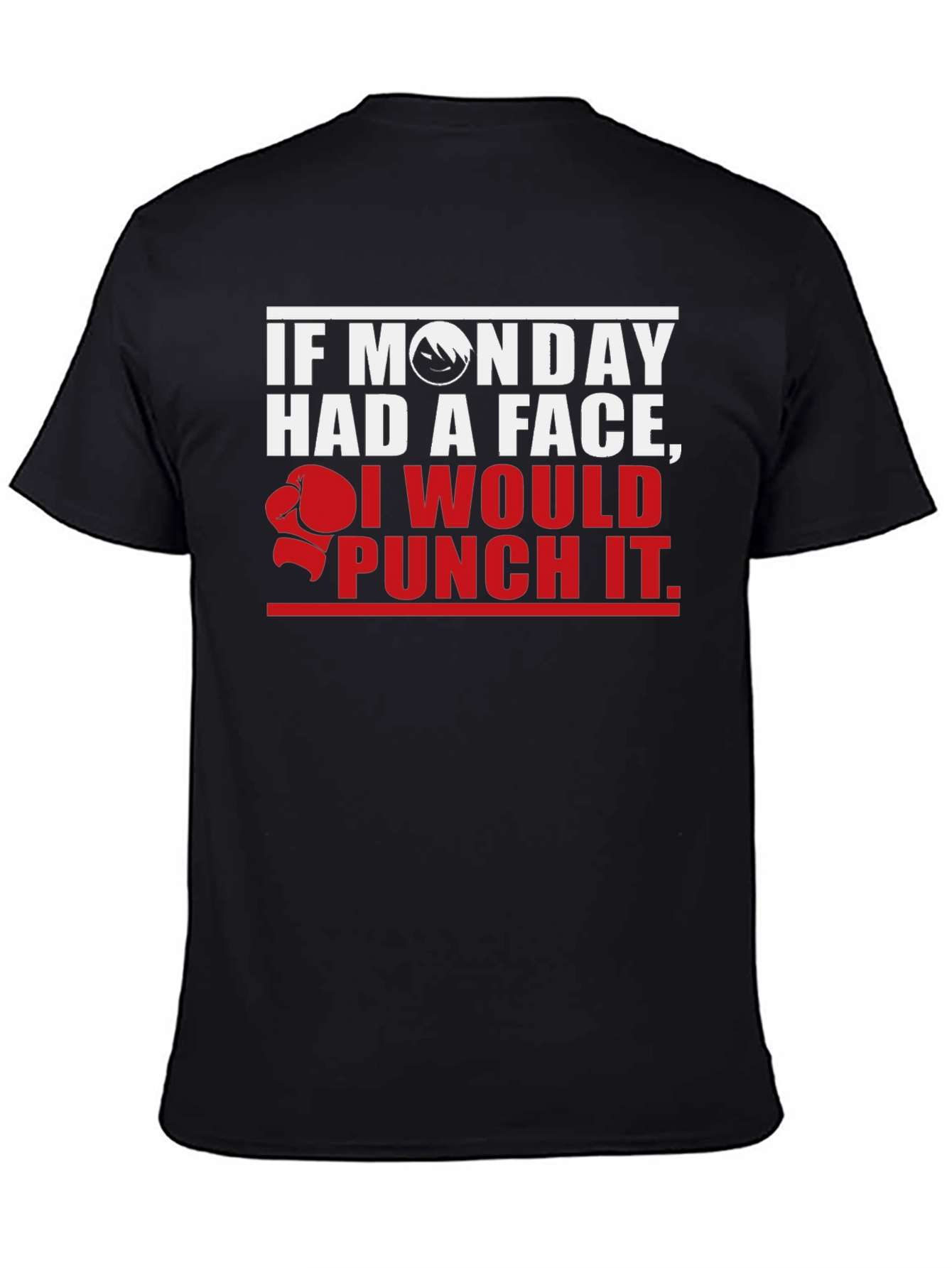 If Monday Had a Face T-Shirt