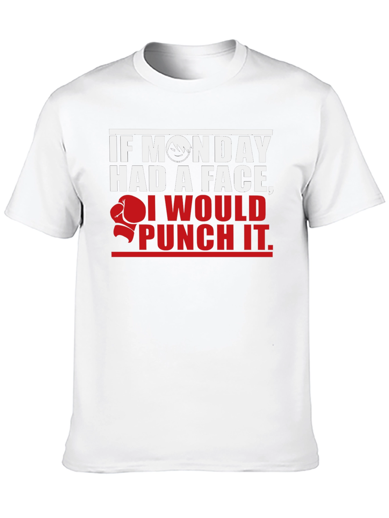 If Monday Had a Face T-Shirt