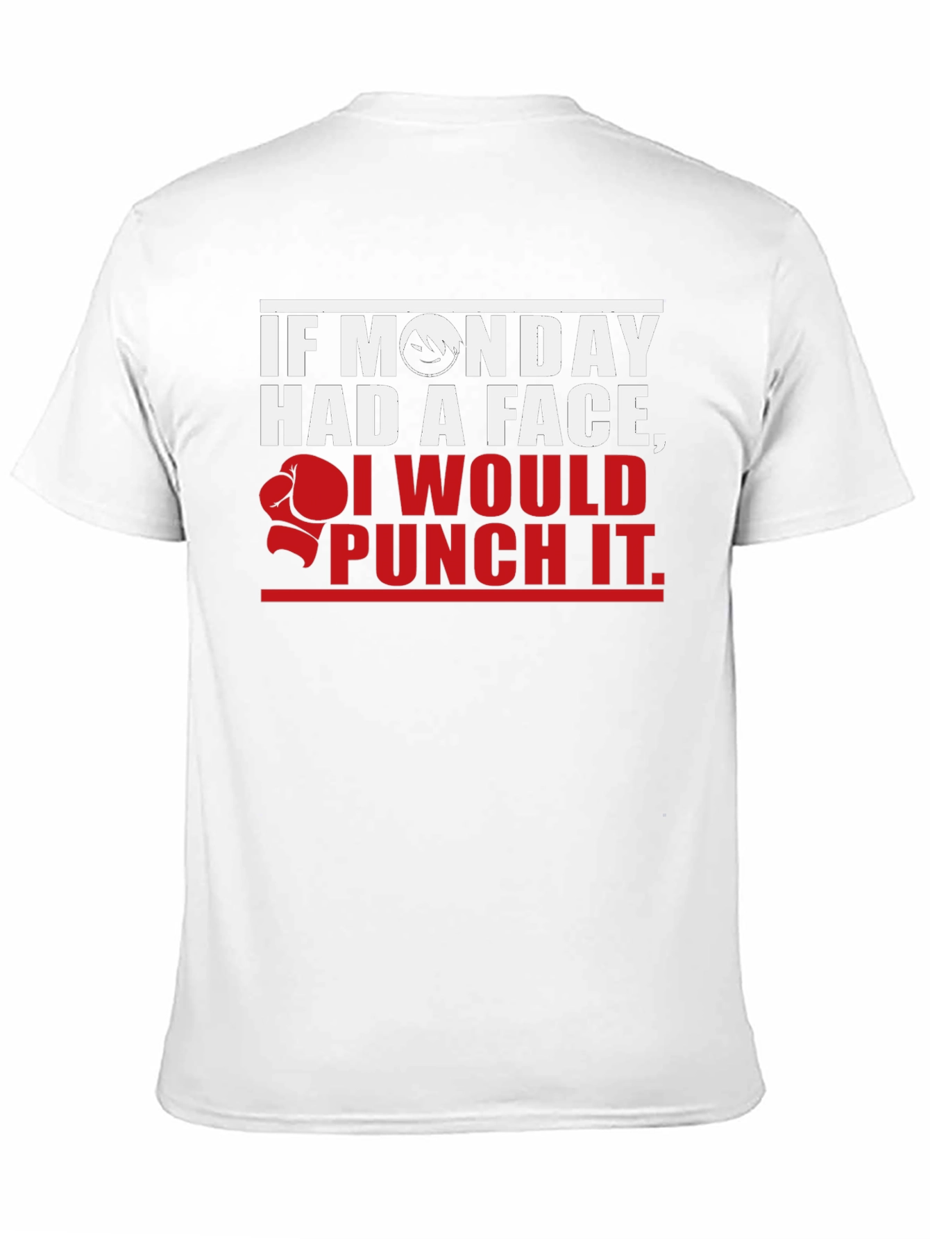 If Monday Had a Face T-Shirt