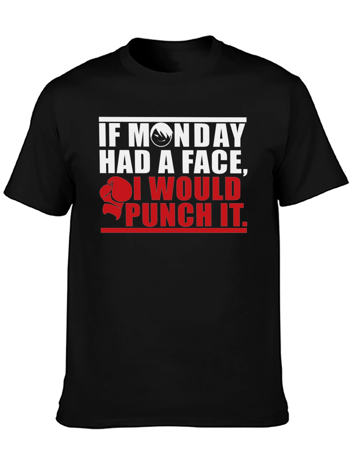 If Monday Had a Face T-Shirt