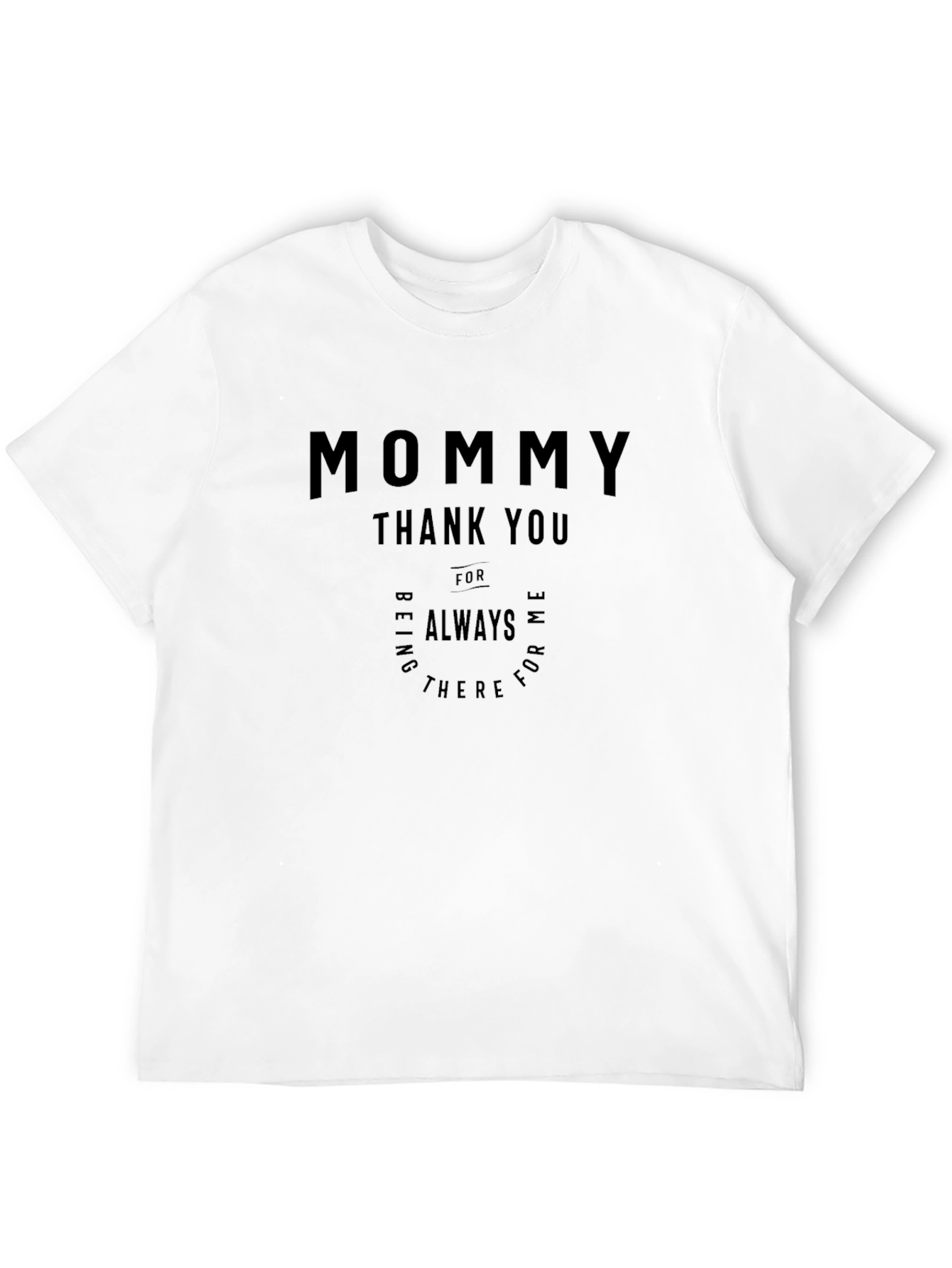 Mommy Thank You Black T-Shirt