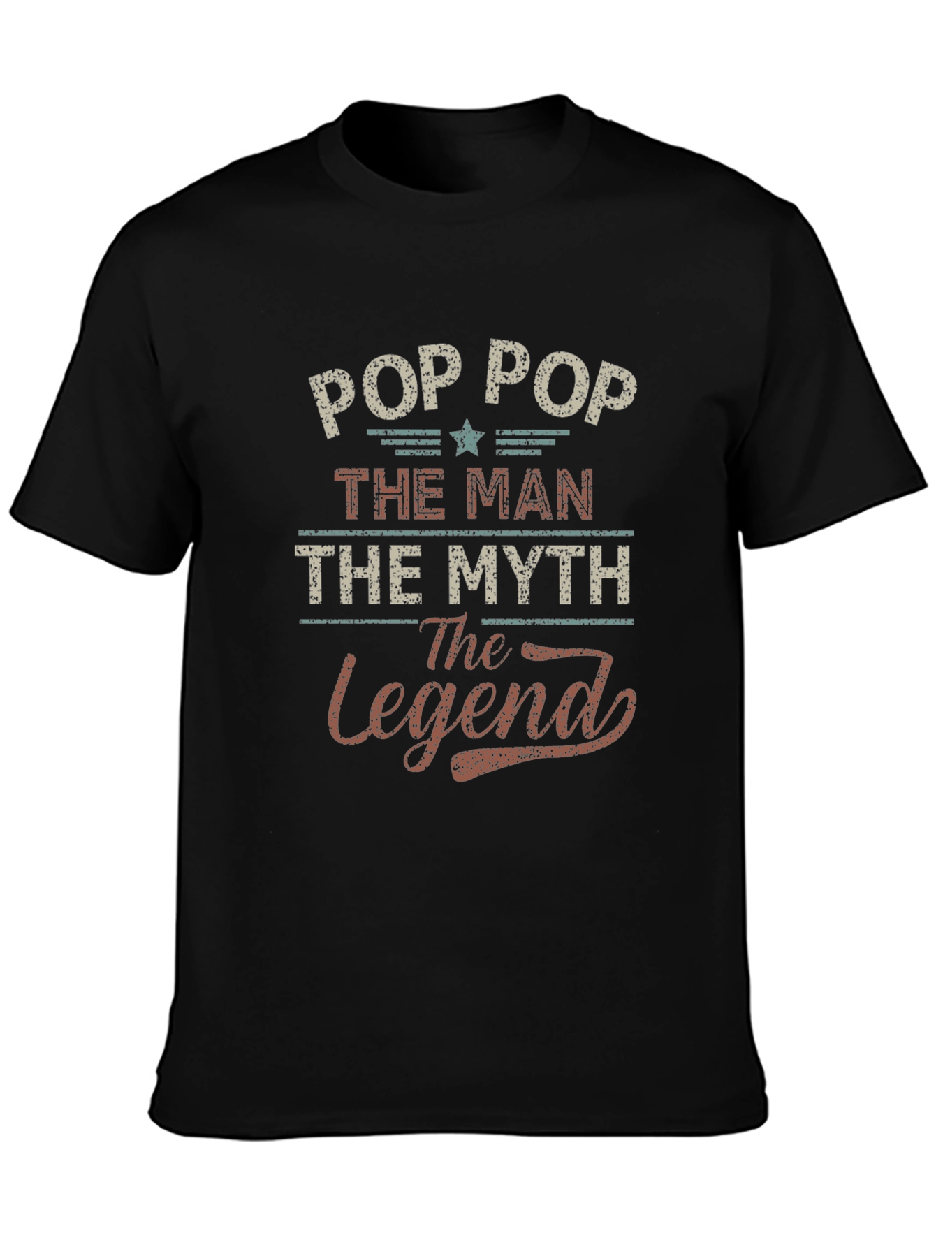 Pop Pop The Man The Myth The Legend T-Shirt