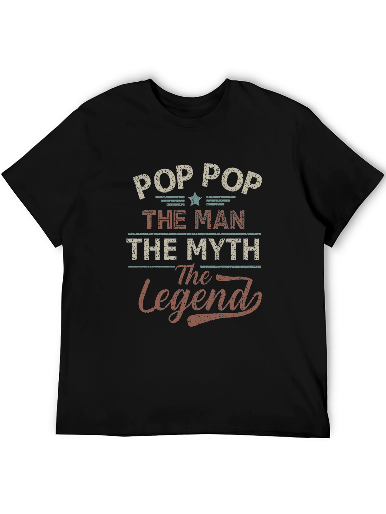 Pop Pop The Man The Myth The Legend T-Shirt