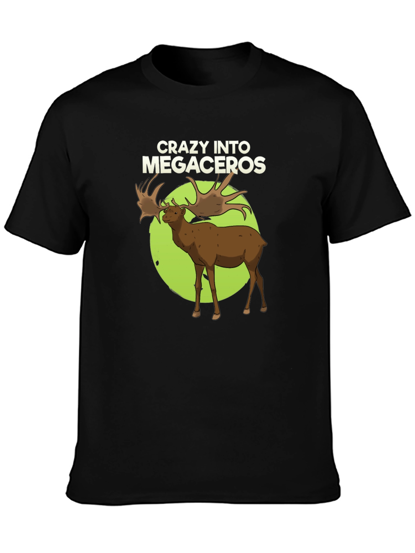 Crazy Into Megaceros Black T-Shirt