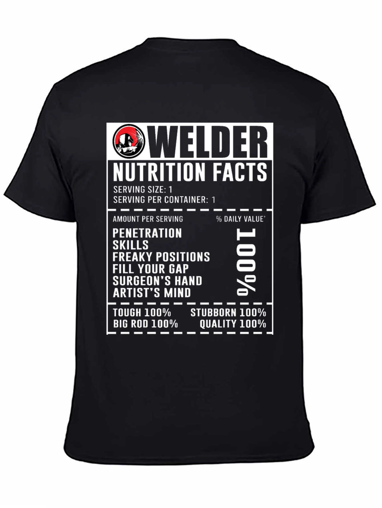 Welder Nutrition Facts Graphic T-Shirt