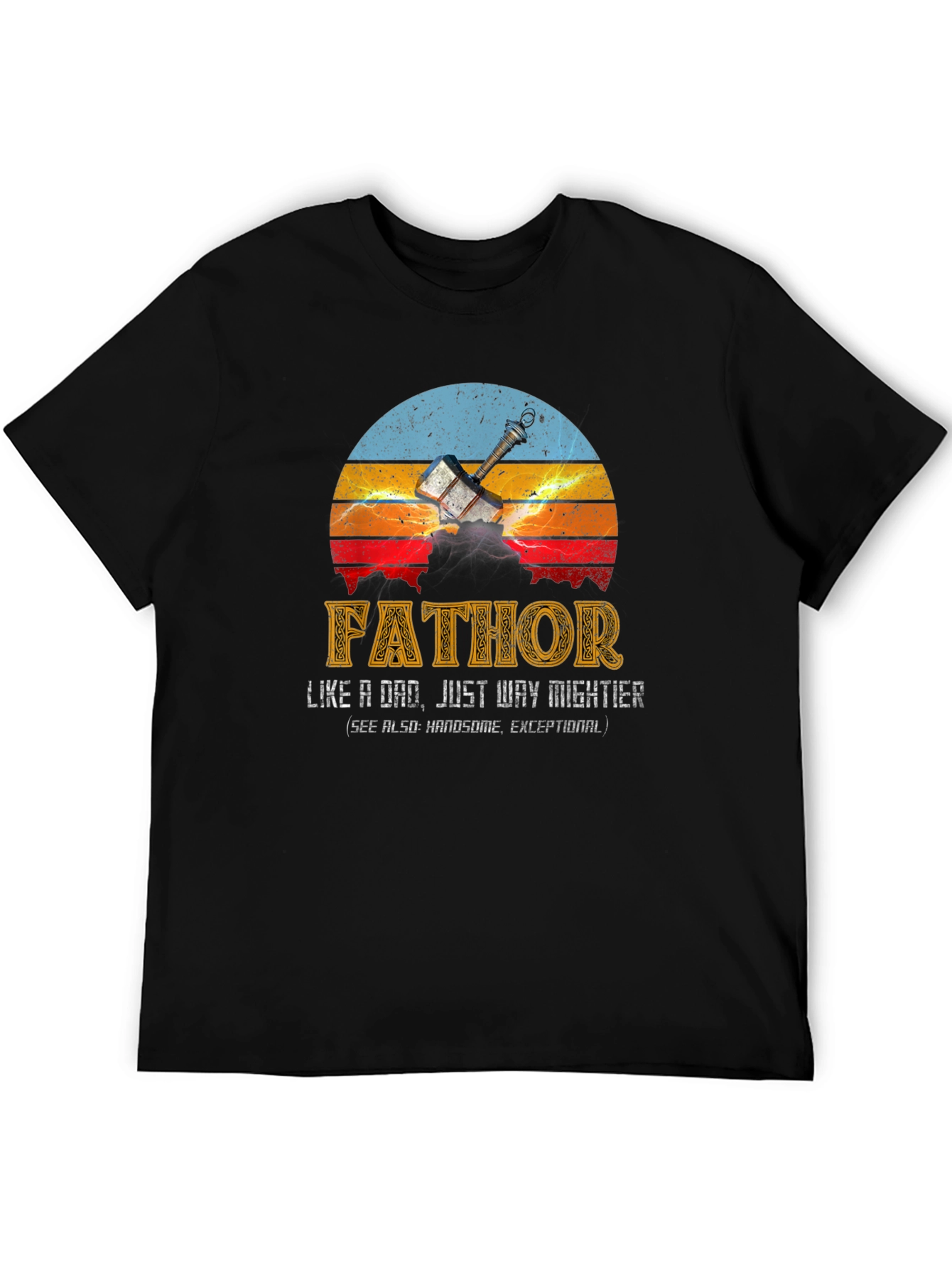 Fathor Like a Dad T-Shirt