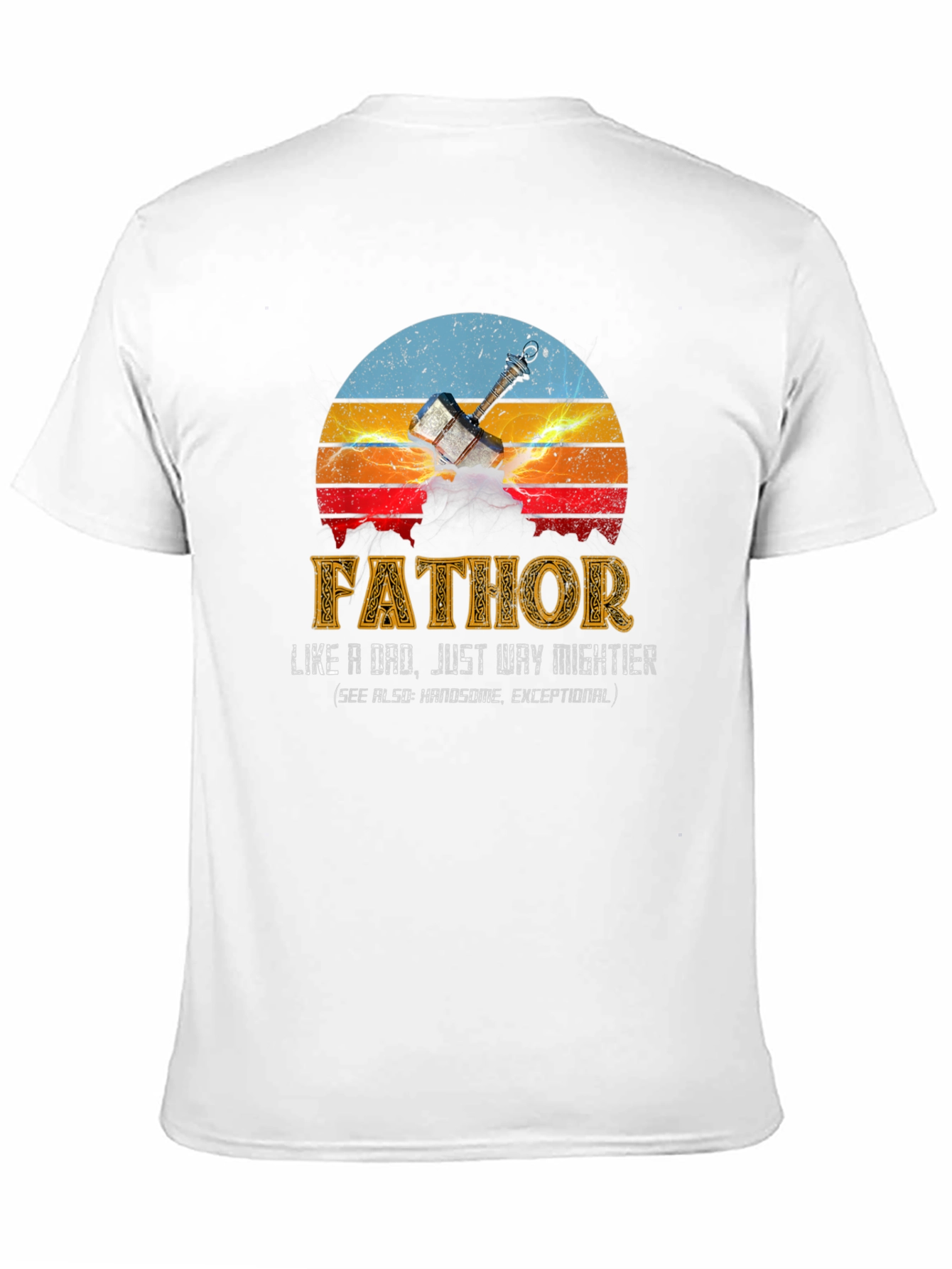 Fathor Like a Dad T-Shirt