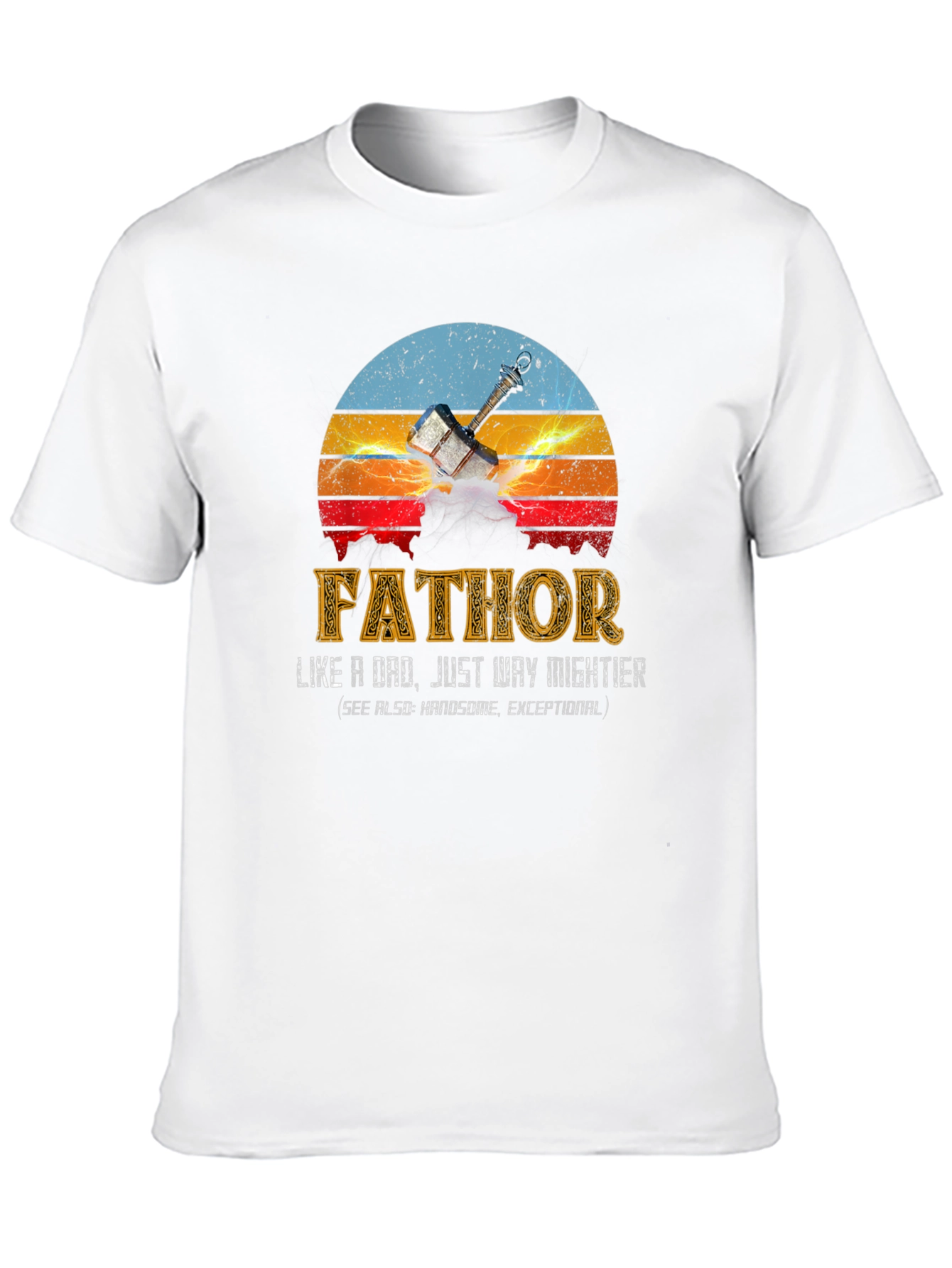 Fathor Like a Dad T-Shirt