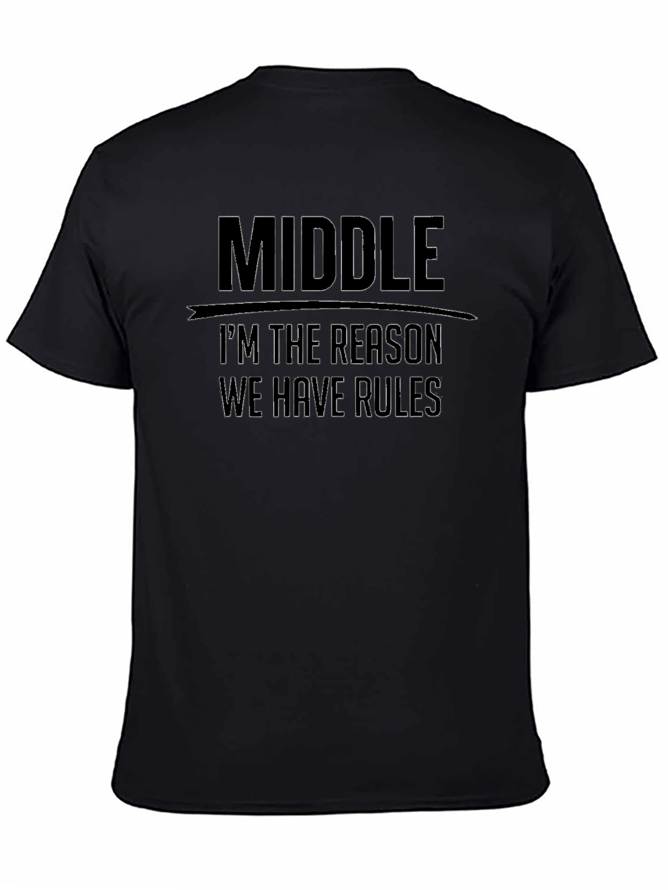 Middle Child Rules T-Shirt - Funny Sibling Tee
