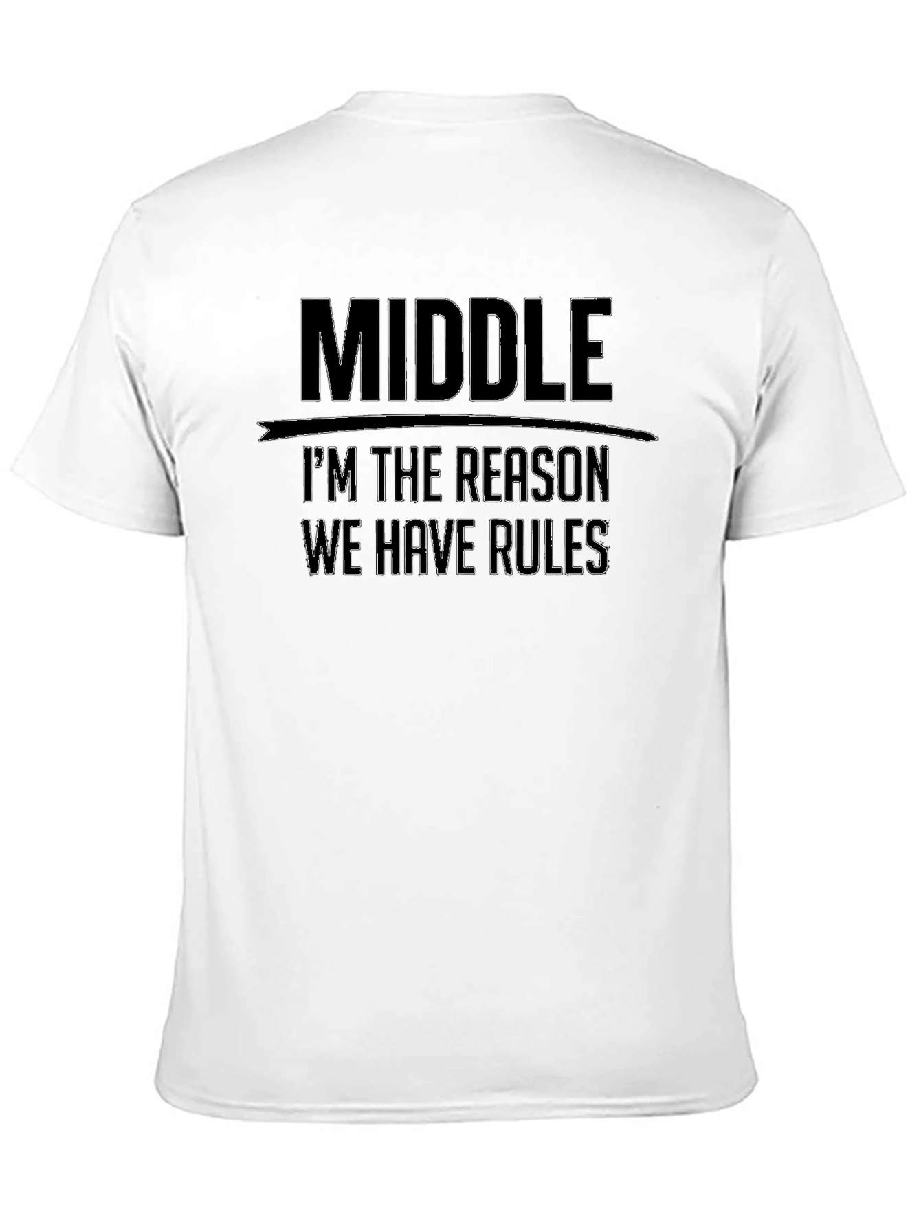 Middle Child Rules T-Shirt - Funny Sibling Tee